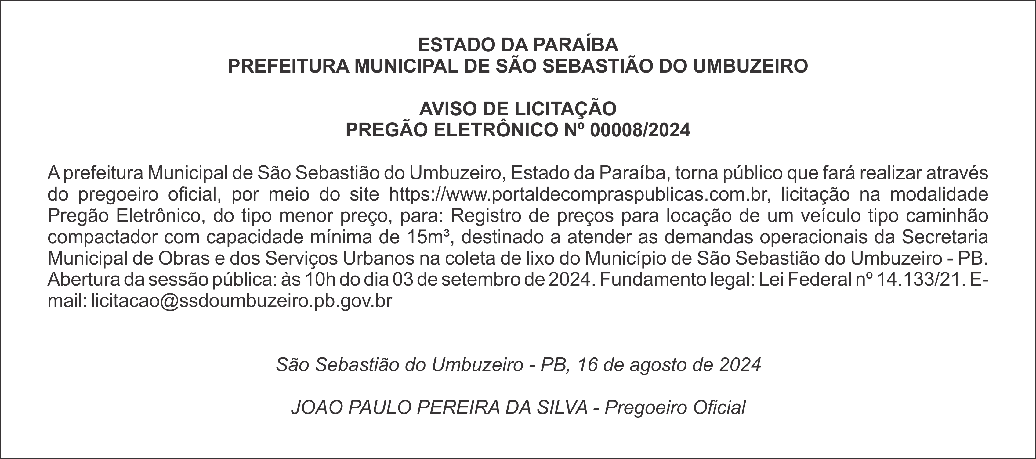 PREFEITURA MUNICIPAL DE SÃO SEBASTIÃO DO  UMBUZEIRO – AVISO DE LICITAÇÃO – PREGÃO ELETRÔNICO Nº 00008/2024