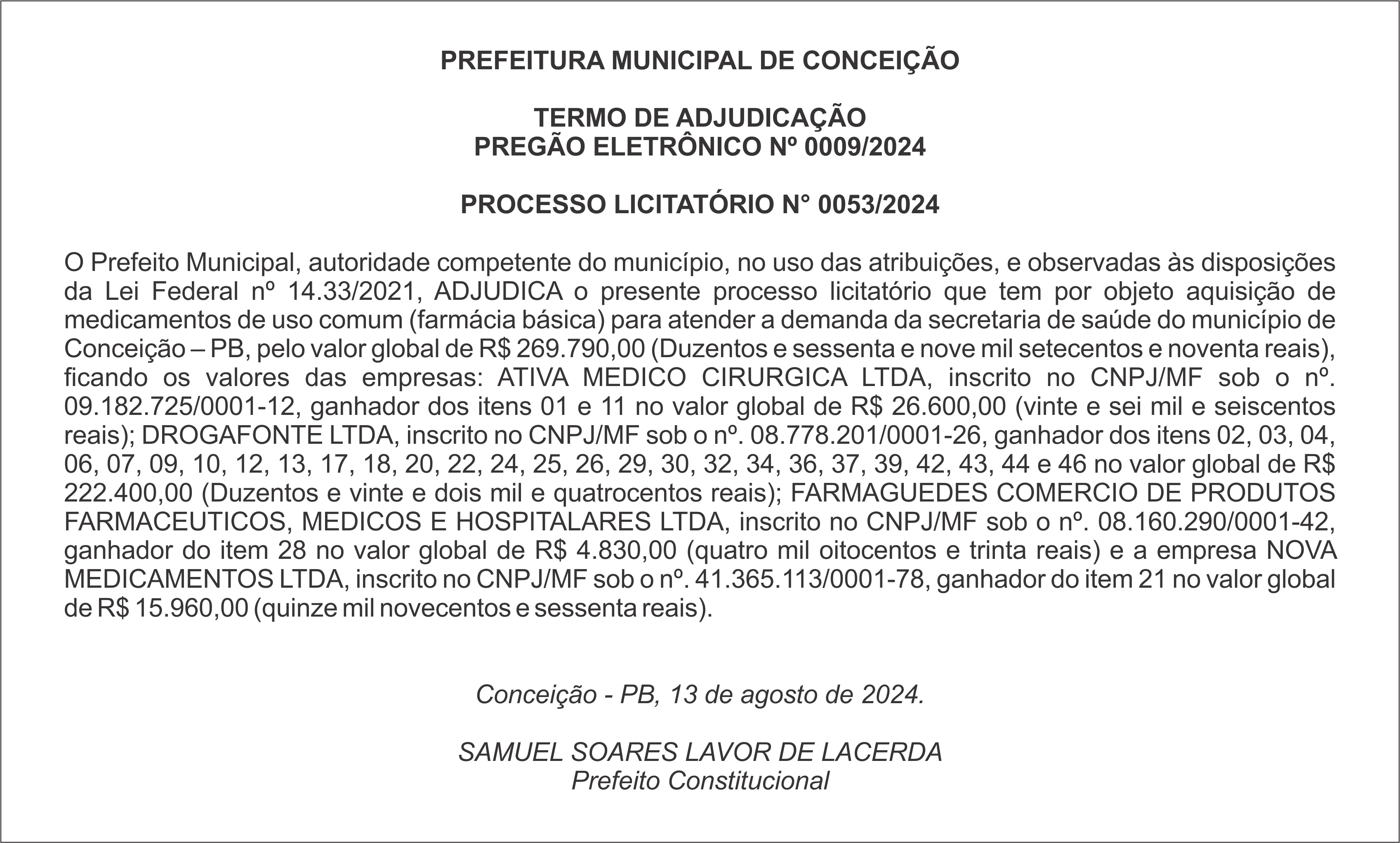 PREFEITURA MUNICIPAL DE CONCEIÇÃO – TERMO DE ADJUDICAÇÃO – PREGÃO ELETRÔNICO Nº 0009/2024