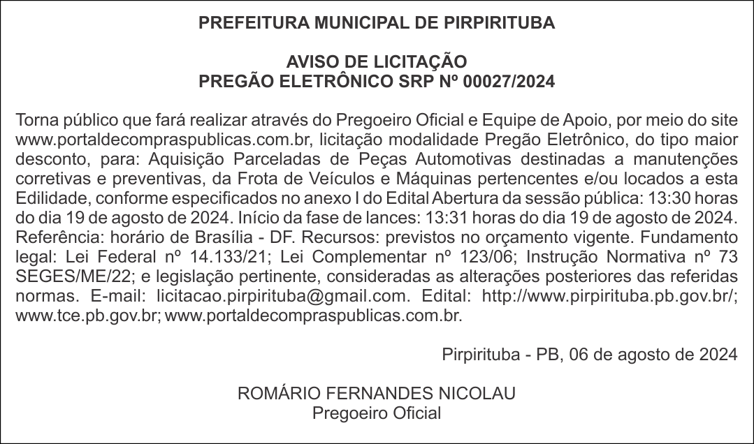PREFEITURA MUNICIPAL DE PIRPIRITUBA – AVISO DE LICITAÇÃO – PREGÃO ELETRÔNICO SRP Nº 00027/2024