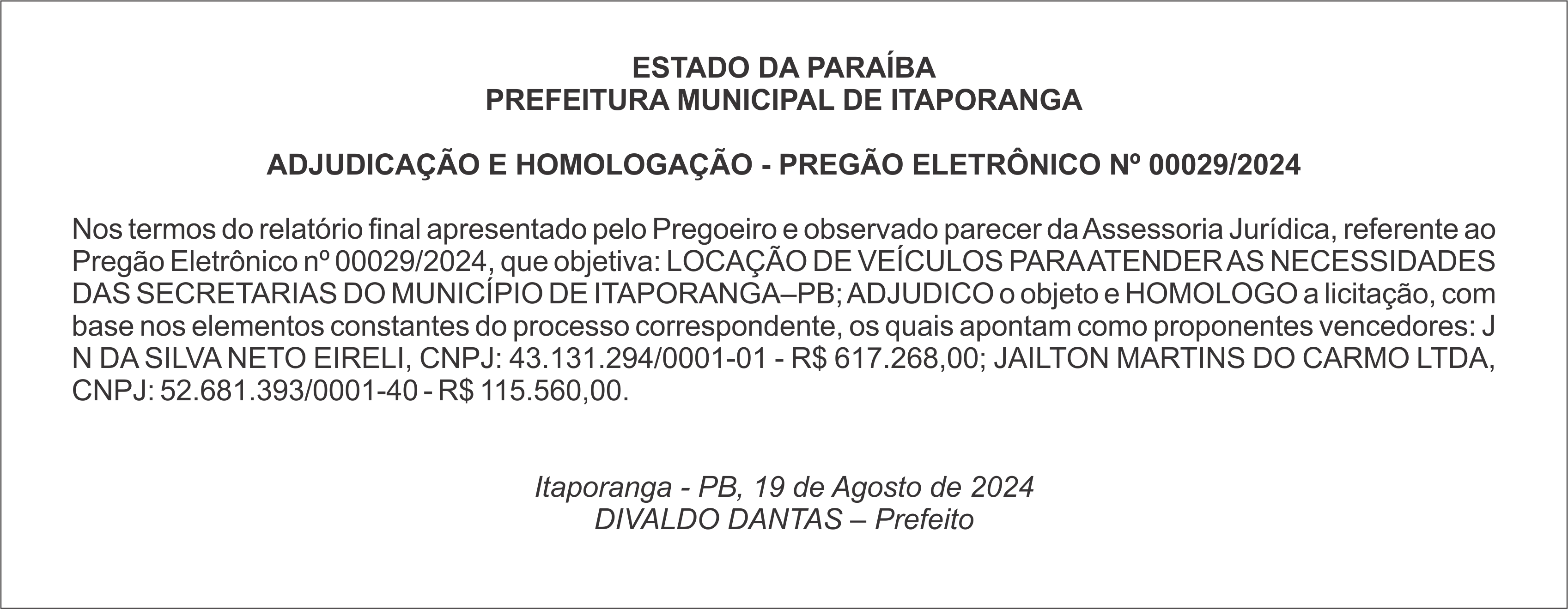 PREFEITURA MUNICIPAL DE ITAPORANGA – ADJUDICAÇÃO E HOMOLOGAÇÃO – PREGÃO ELETRÔNICO Nº 00029/2024