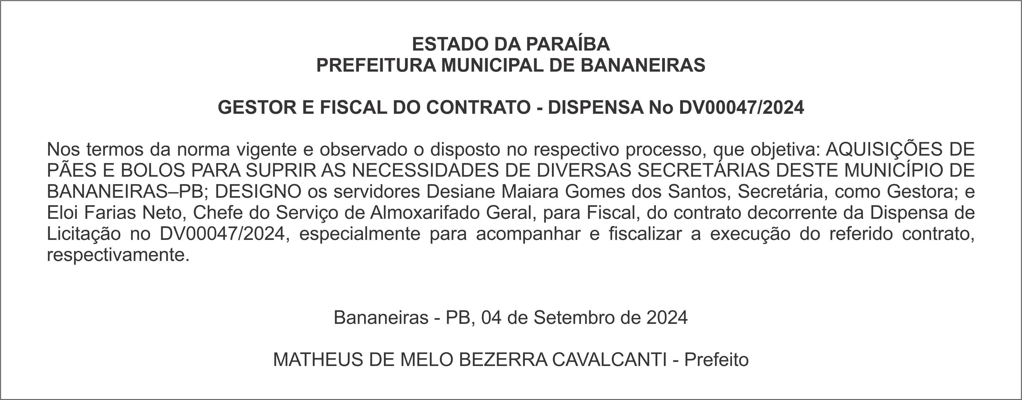PREFEITURA MUNICIPAL DE BANANEIRAS – GESTOR E FISCAL DO CONTRATO – DISPENSA Nº DV00047/2024