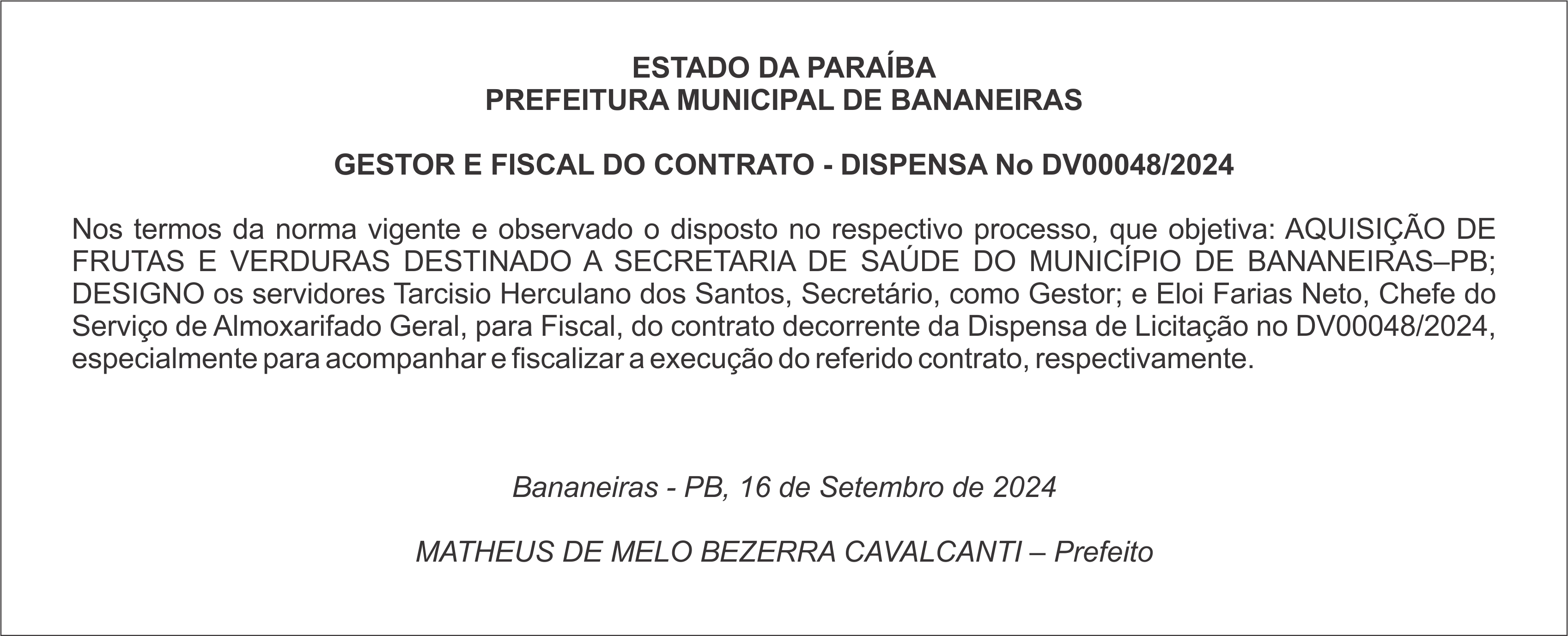 PREFEITURA MUNICIPAL DE BANANEIRAS – GESTOR E FISCAL DO CONTRATO – DISPENSA Nº DV00048/2024