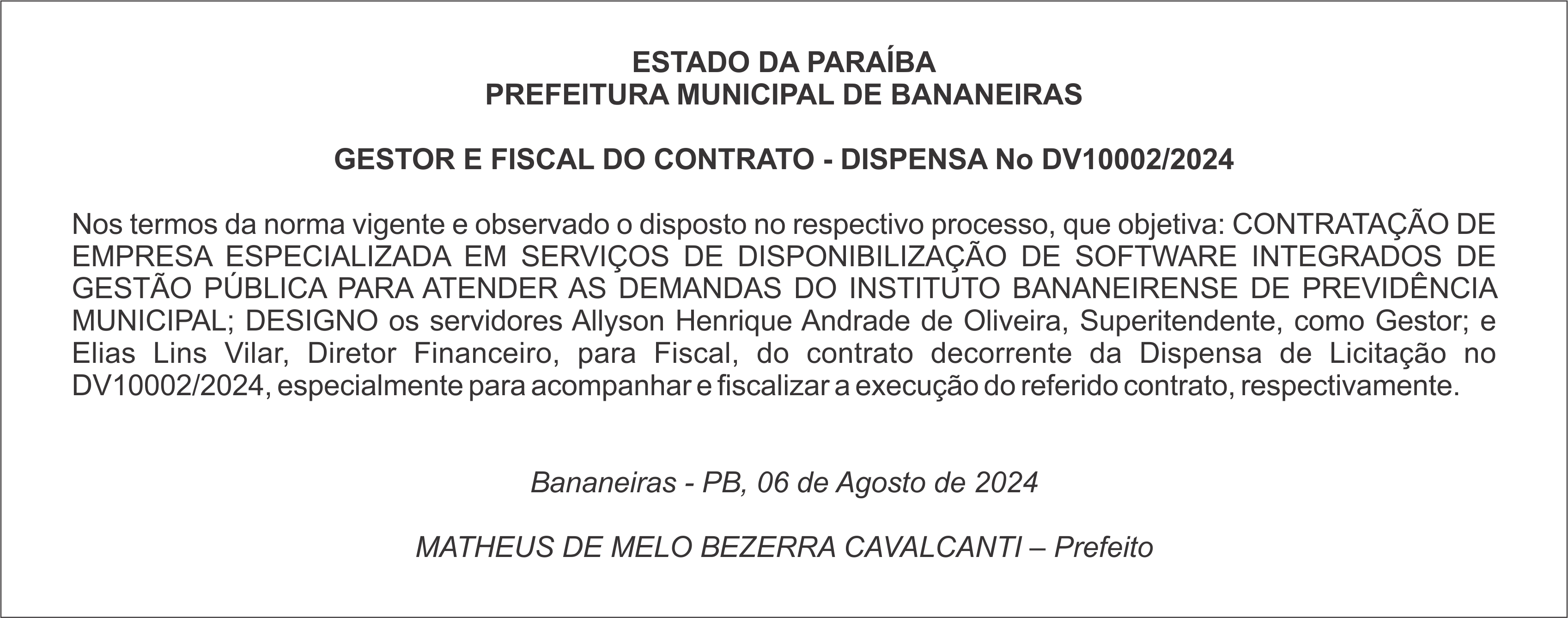 PREFEITURA MUNICIPAL DE BANANEIRAS – GESTOR E FISCAL DO CONTRATO – DISPENSA No DV10002/2024