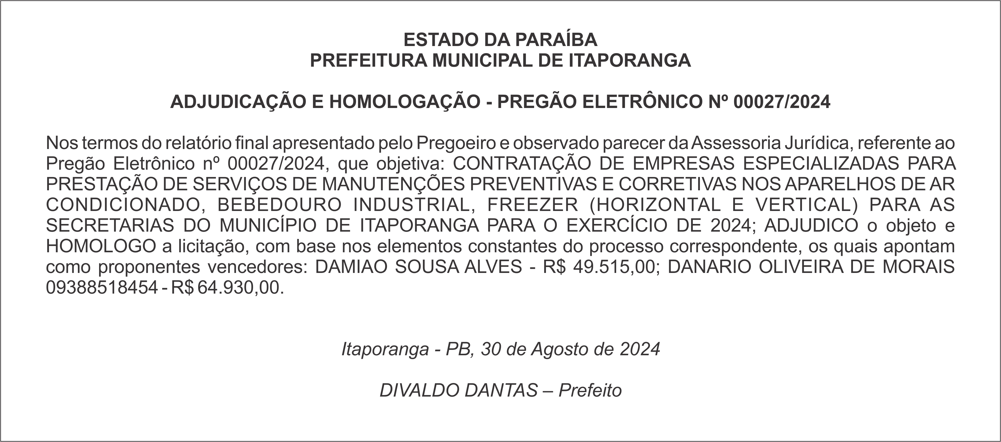 PREFEITURA MUNICIPAL DE ITAPORANGA – ADJUDICAÇÃO E HOMOLOGAÇÃO – PREGÃO ELETRÔNICO Nº 00027/2024