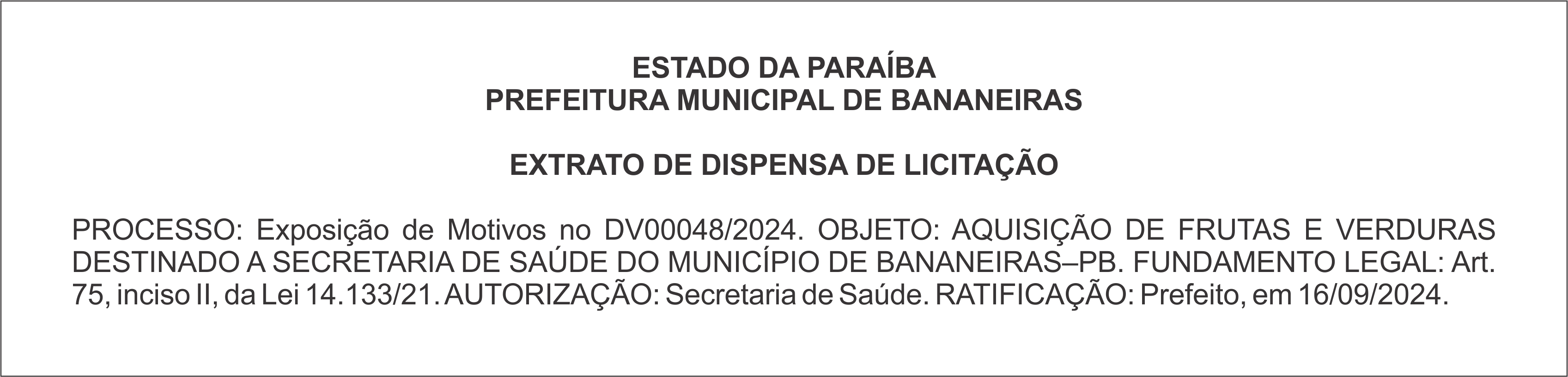 PREFEITURA MUNICIPAL DE BANANEIRAS – EXTRATO DE DISPENSA DE LICITAÇÃO