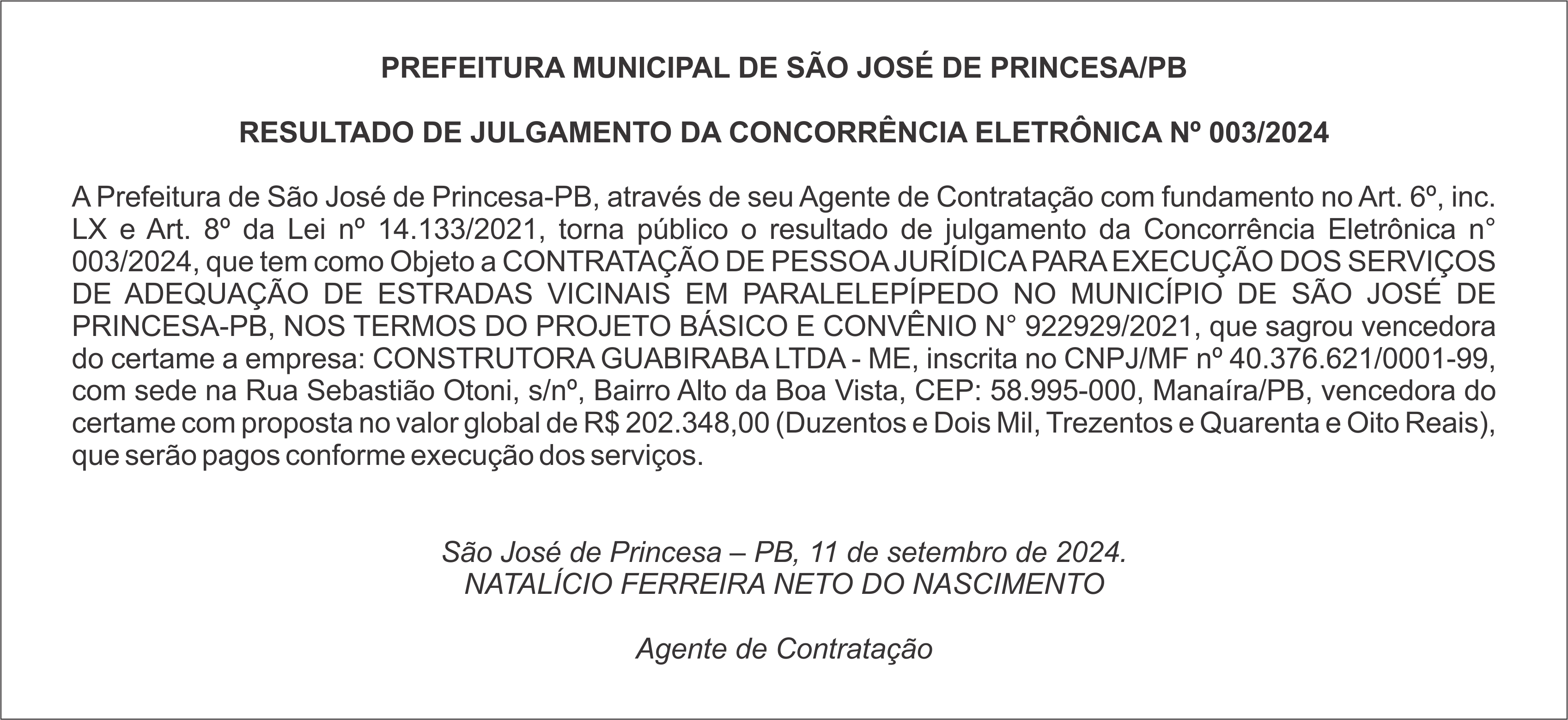 PREFEITURA MUNICIPAL DE SÃO JOSÉ DE PRINCESA/PB – RESULTADO DE JULGAMENTO DA CONCORRÊNCIA ELETRÔNICA Nº 003/2024