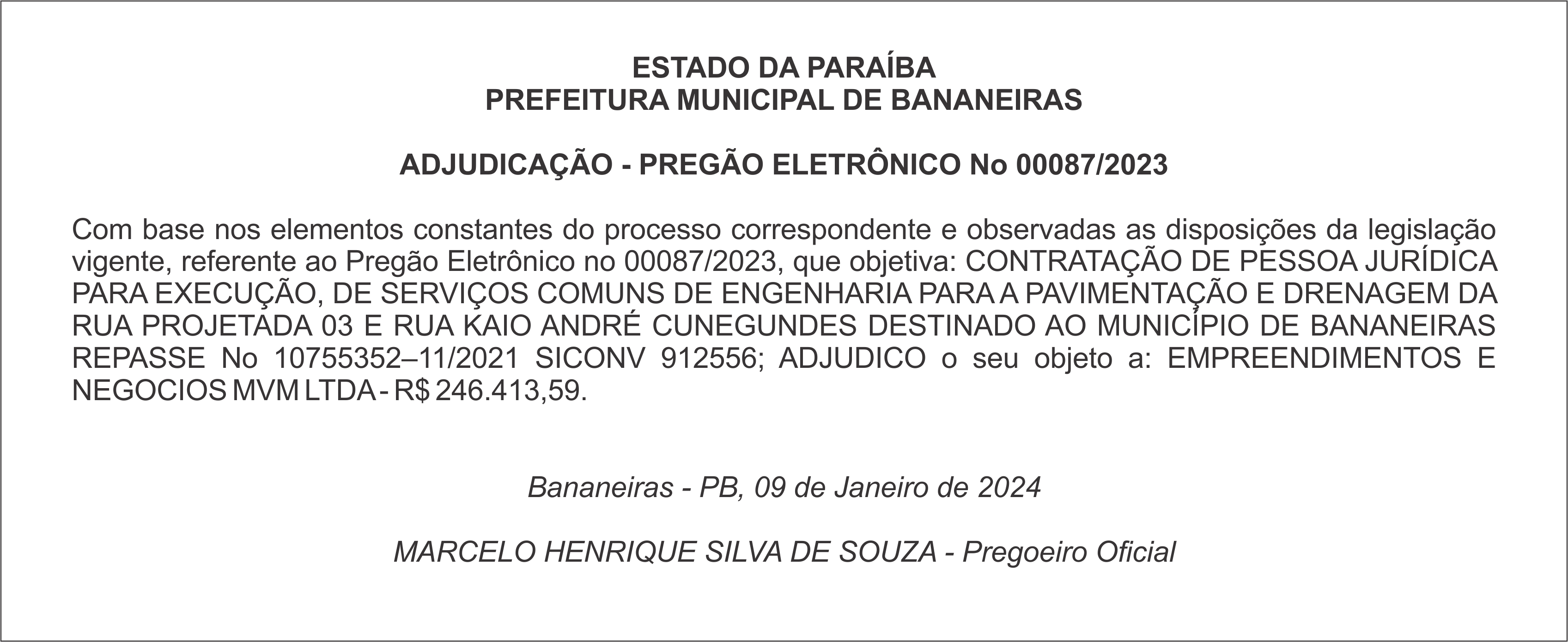 PREFEITURA MUNICIPAL DE BANANEIRAS – ADJUDICAÇÃO – PREGÃO ELETRÔNICO No 00087/2023