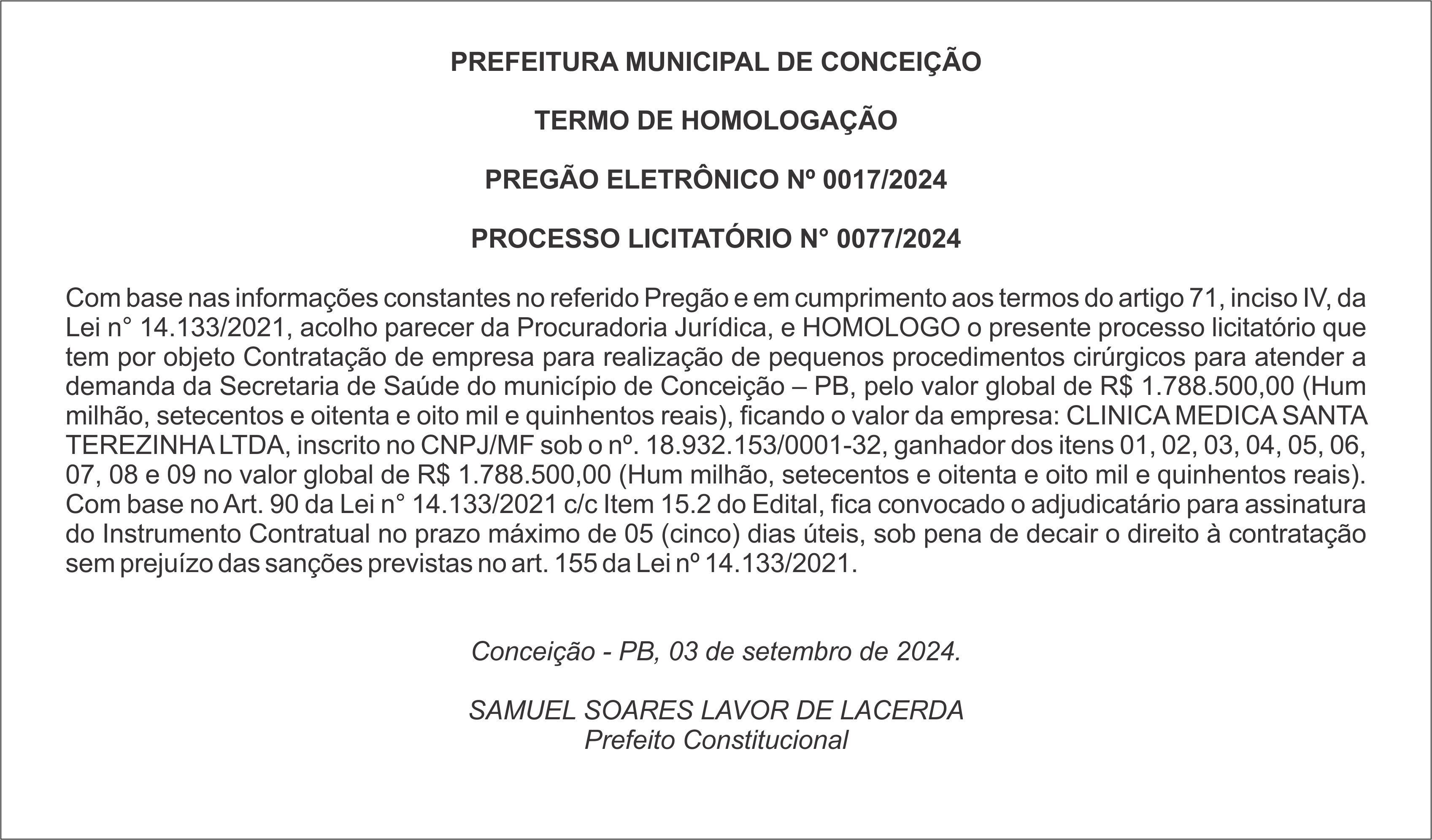 PREFEITURA MUNICIPAL DE CONCEIÇÃO – HOMOLOGAÇÃO – PREGÃO ELETRÔNICO Nº 0017/2024