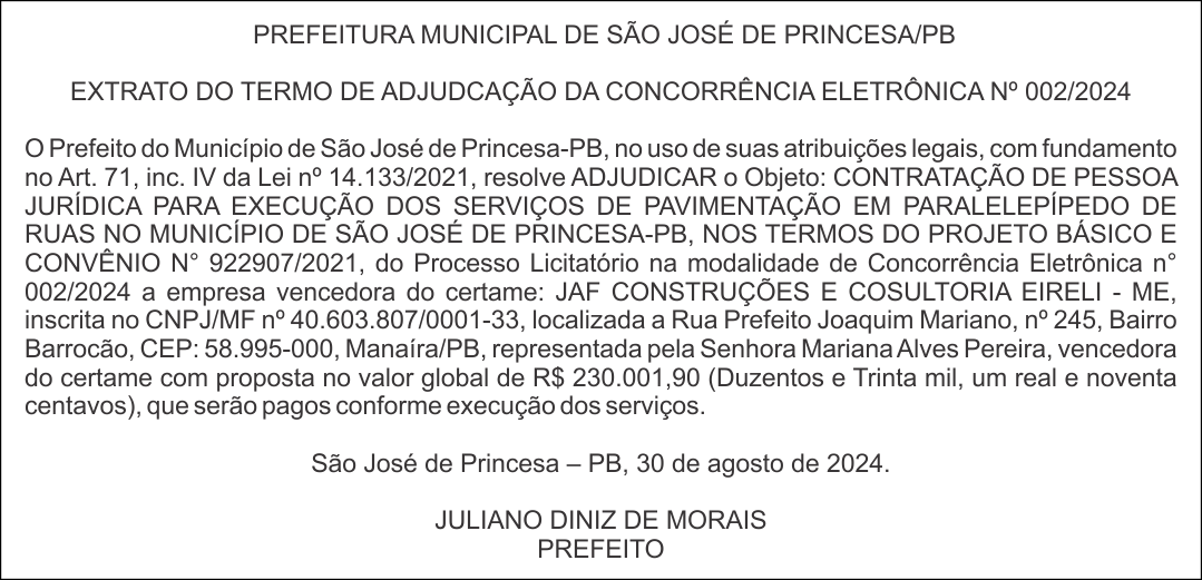 PREFEITURA MUNICIPAL DE SÃO JOSÉ DE PRINCESA/PB – EXTRATO DO TERMO DE ADJUDCAÇÃO DA CONCORRÊNCIA ELETRÔNICA Nº 002/2024