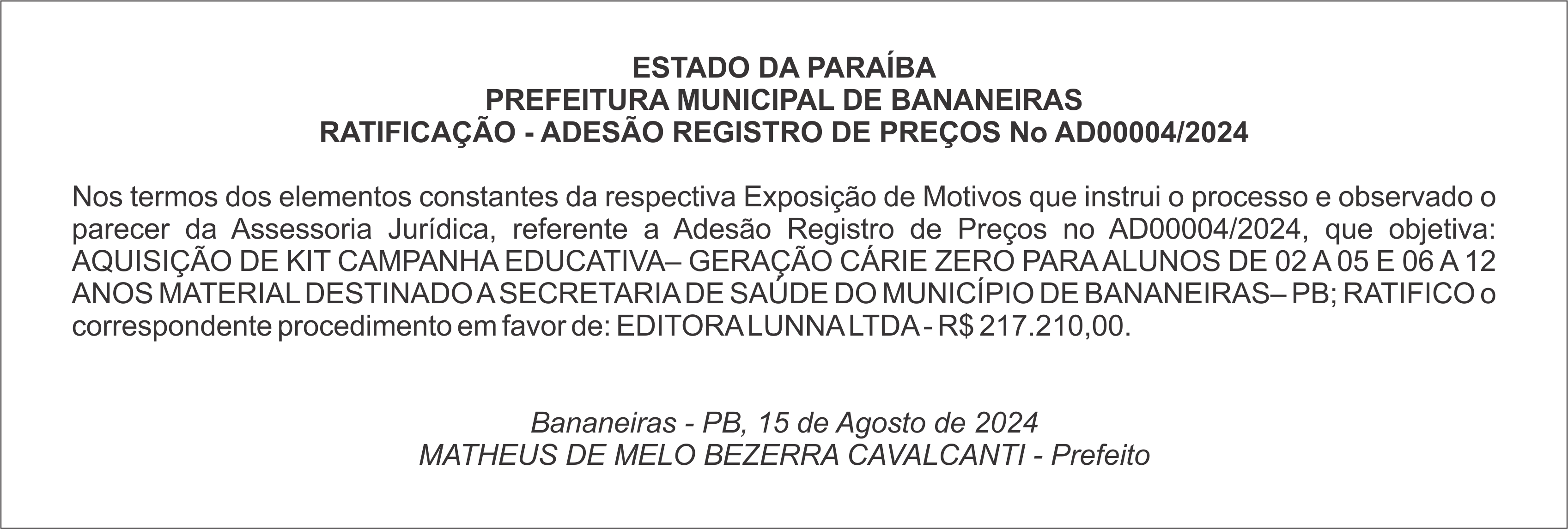 PREFEITURA MUNICIPAL DE BANANEIRAS – RATIFICAÇÃO – ADESÃO REGISTRO DE PREÇOS Nº AD00004/2024