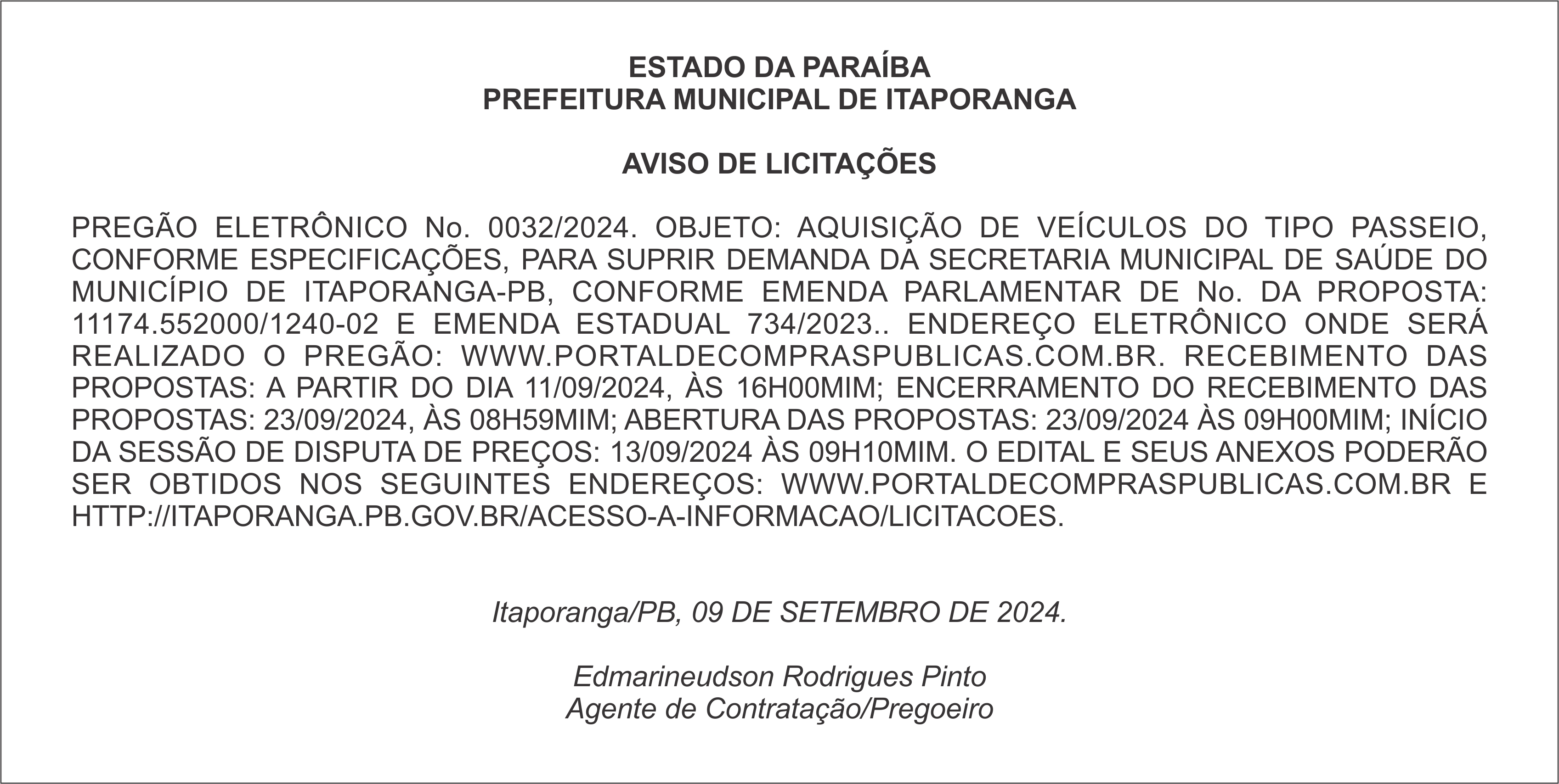 PREFEITURA MUNICIPAL DE ITAPORANGA – AVISO DE LICITAÇÕES – PREGÃO ELETRÔNICO No. 0032/2024.
