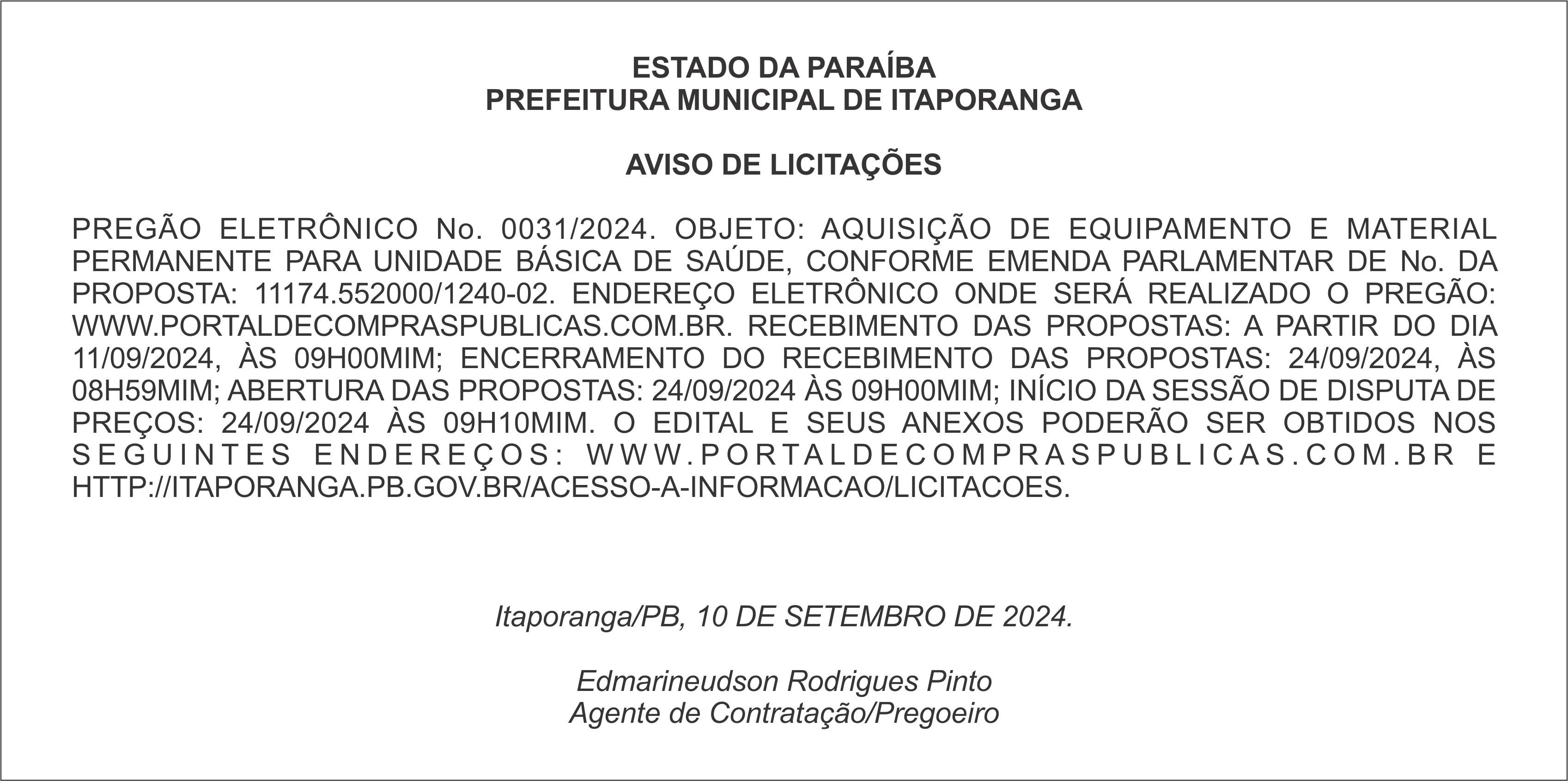 PREFEITURA MUNICIPAL DE ITAPORANGA – AVISO DE LICITAÇÕES – PREGÃO ELETRÔNICO No. 0031/2024.