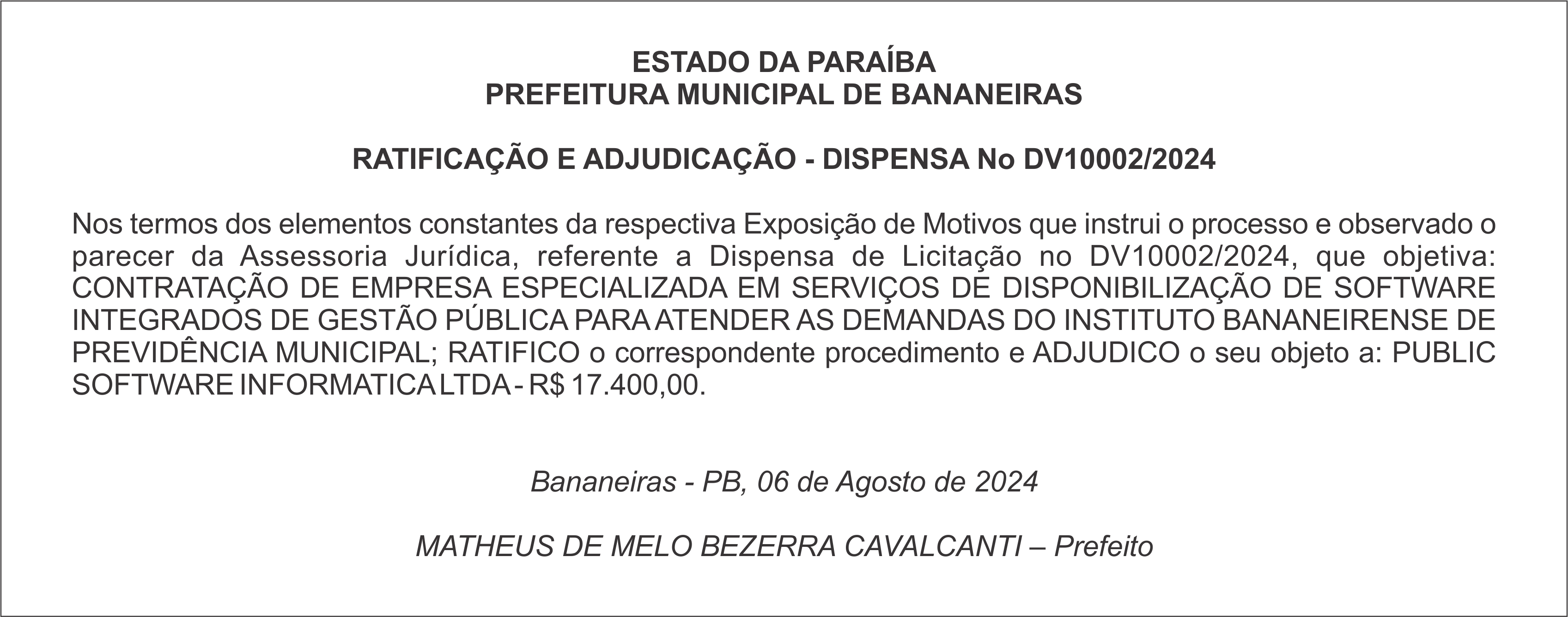 PREFEITURA MUNICIPAL DE BANANEIRAS – RATIFICAÇÃO E ADJUDICAÇÃO – DISPENSA No DV10002/2024