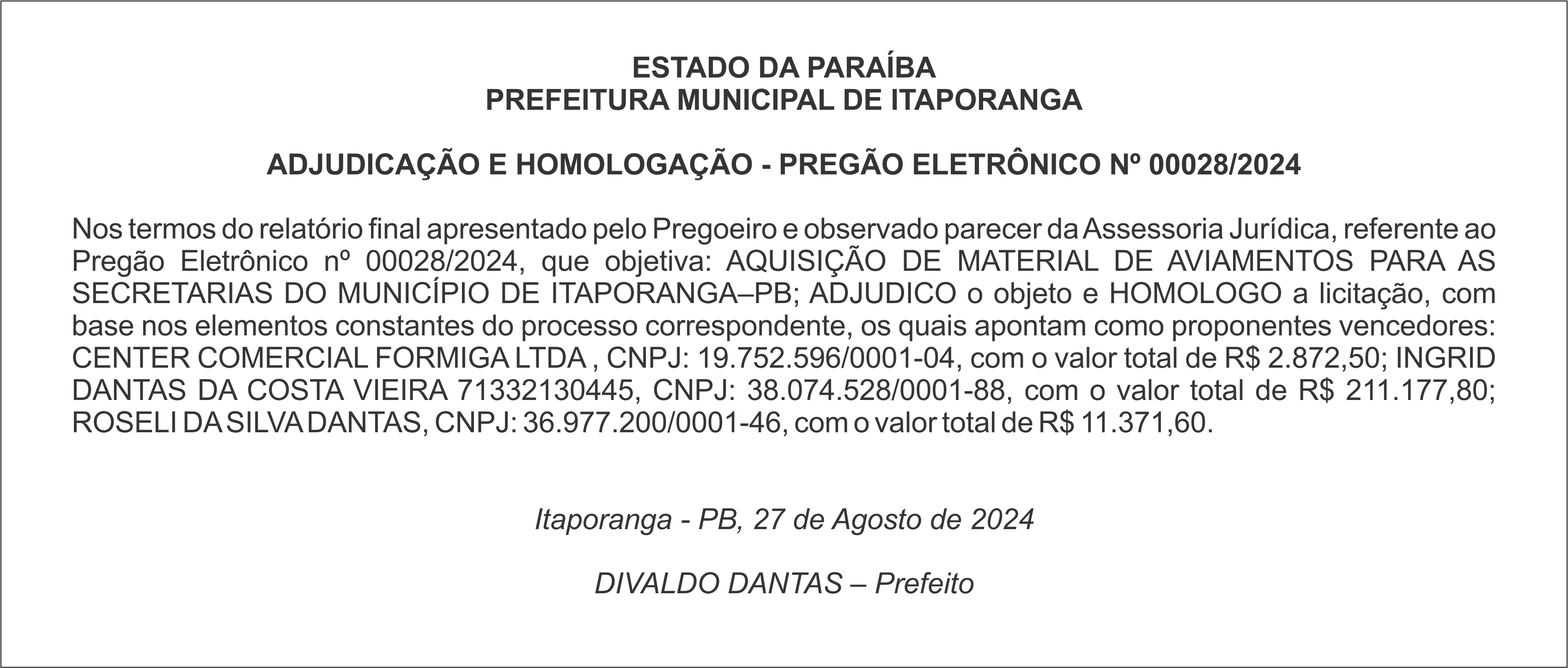 PREFEITURA MUNICIPAL DE ITAPORANGA – ADJUDICAÇÃO E HOMOLOGAÇÃO – PREGÃO ELETRÔNICO Nº 00028/2024