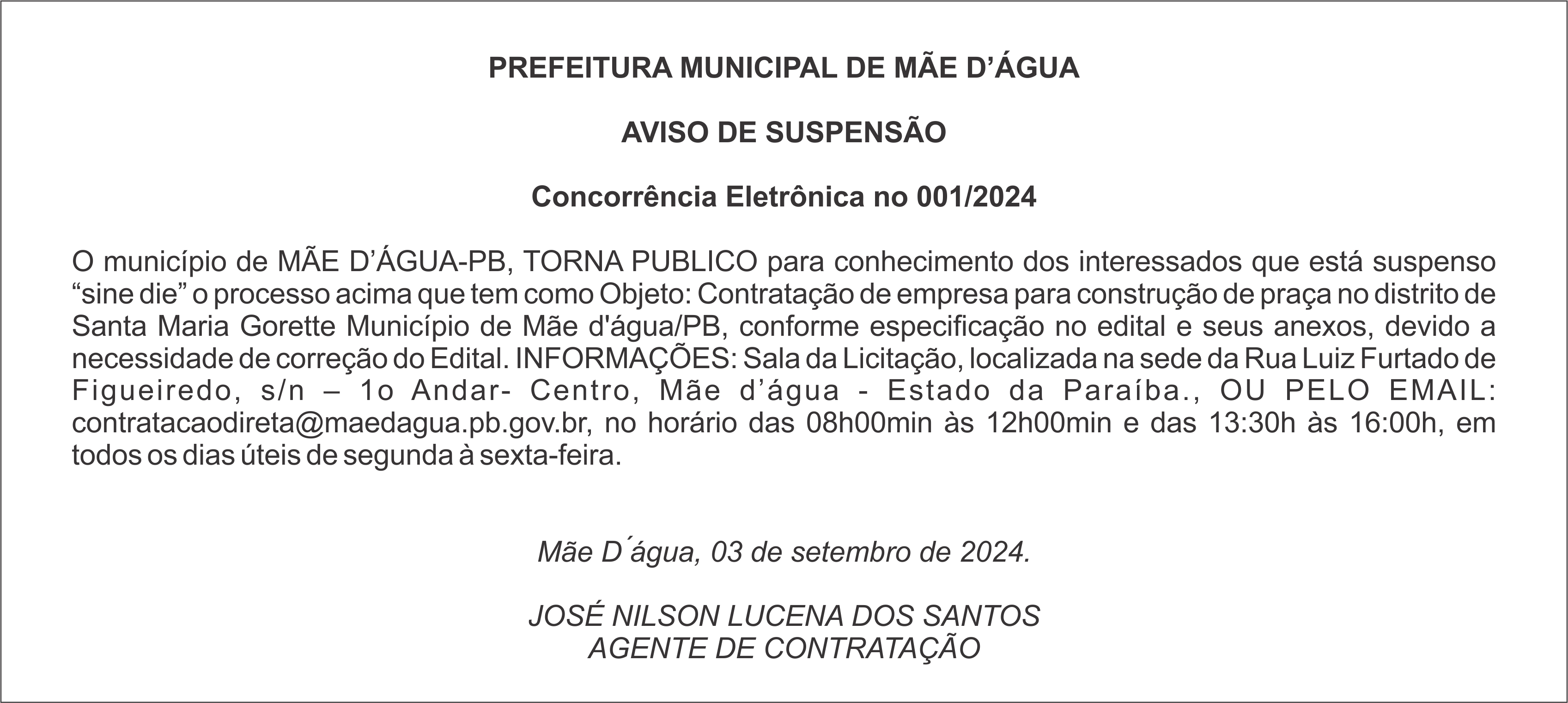 PREFEITURA MUNICIPAL DE MÃE D’ÁGUA – AVISO DE SUSPENSÃO – Concorrência Eletrônica no 001/2024