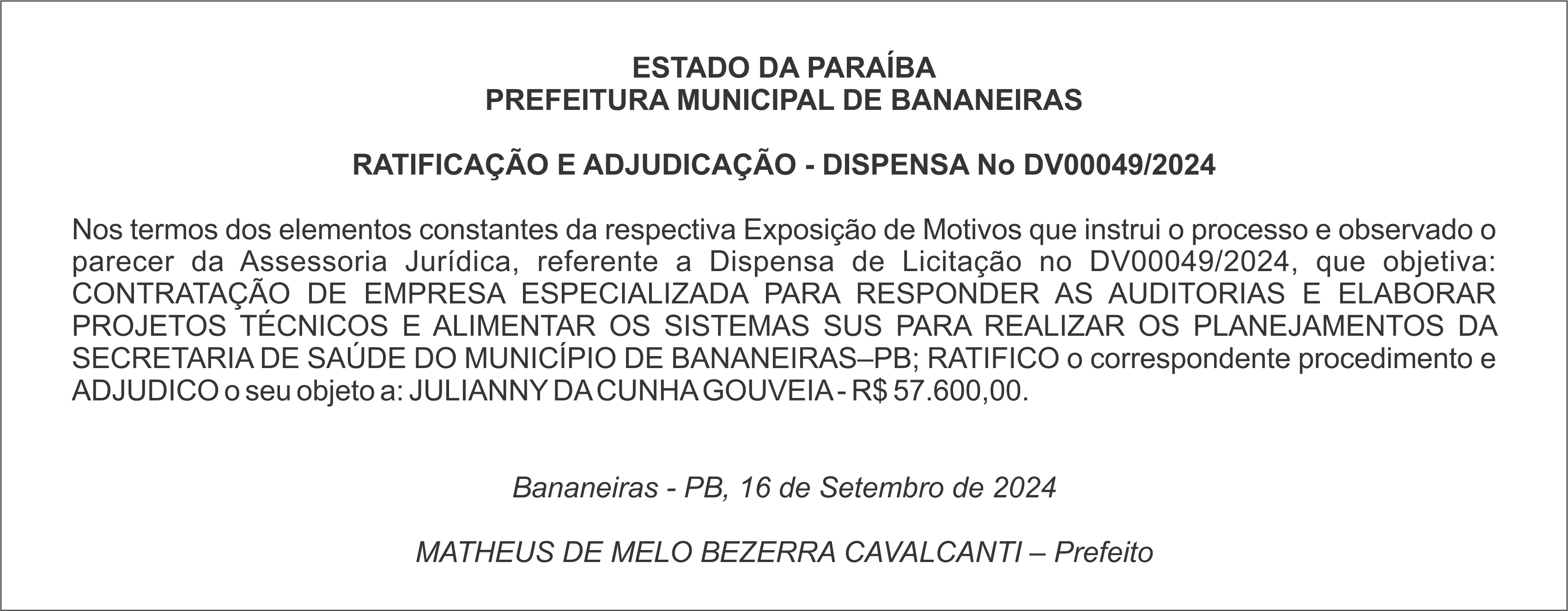 PREFEITURA MUNICIPAL DE BANANEIRAS – RATIFICAÇÃO E ADJUDICAÇÃO – DISPENSA Nº DV00049/2024