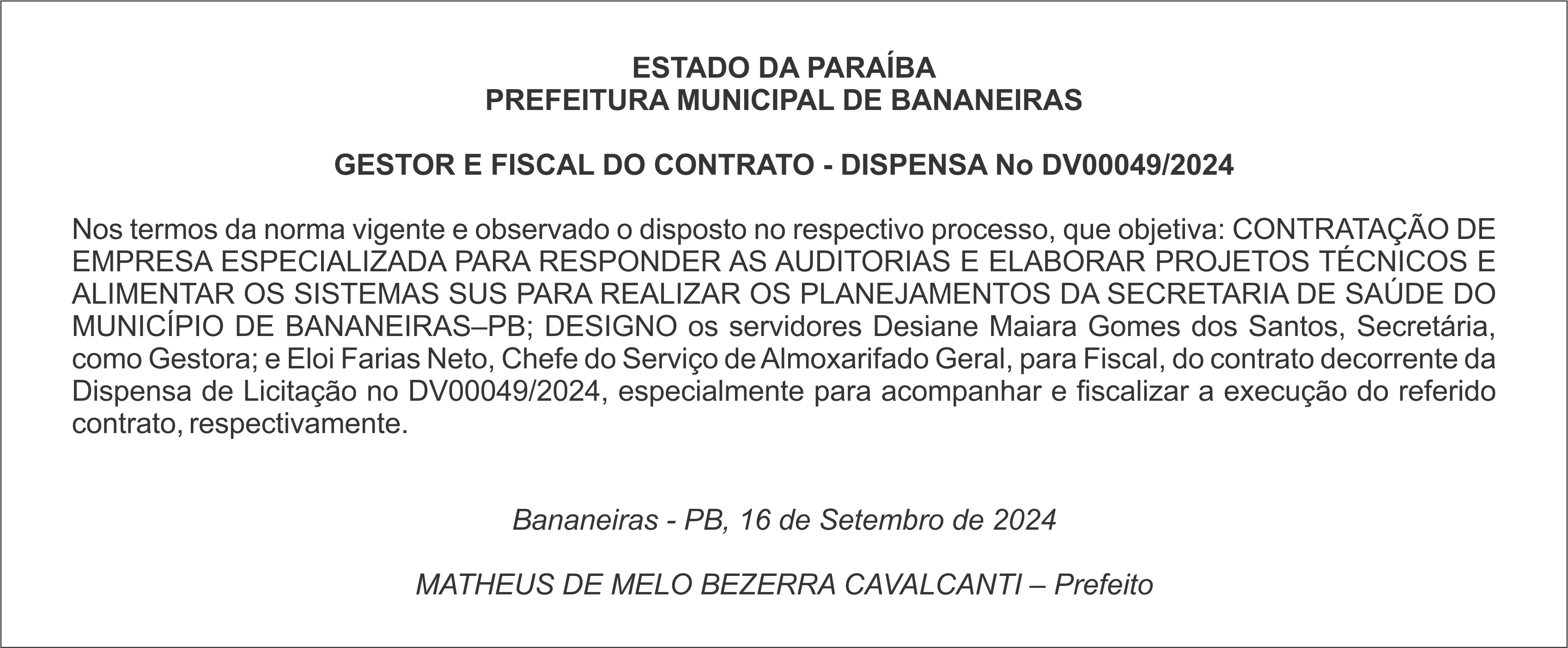 PREFEITURA MUNICIPAL DE BANANEIRAS – GESTOR E FISCAL DO CONTRATO – DISPENSA No DV00049/2024