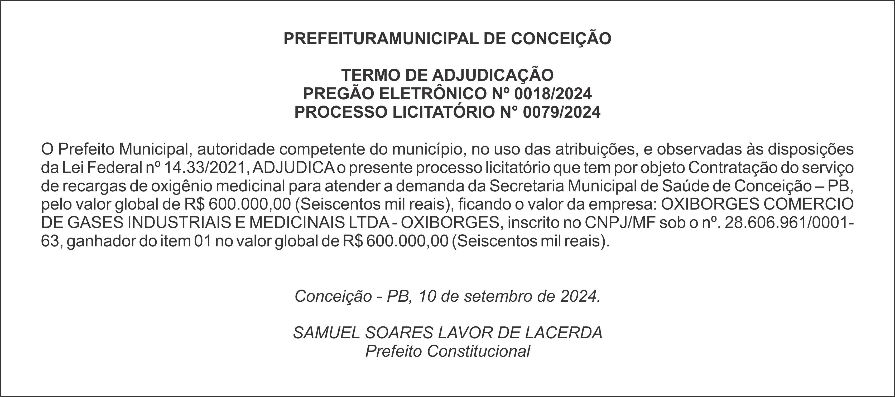 PREFEITURA MUNICIPAL DE CONCEIÇÃO – TERMO DE ADJUDICAÇÃO – PREGÃO ELETRÔNICO Nº 0018/2024