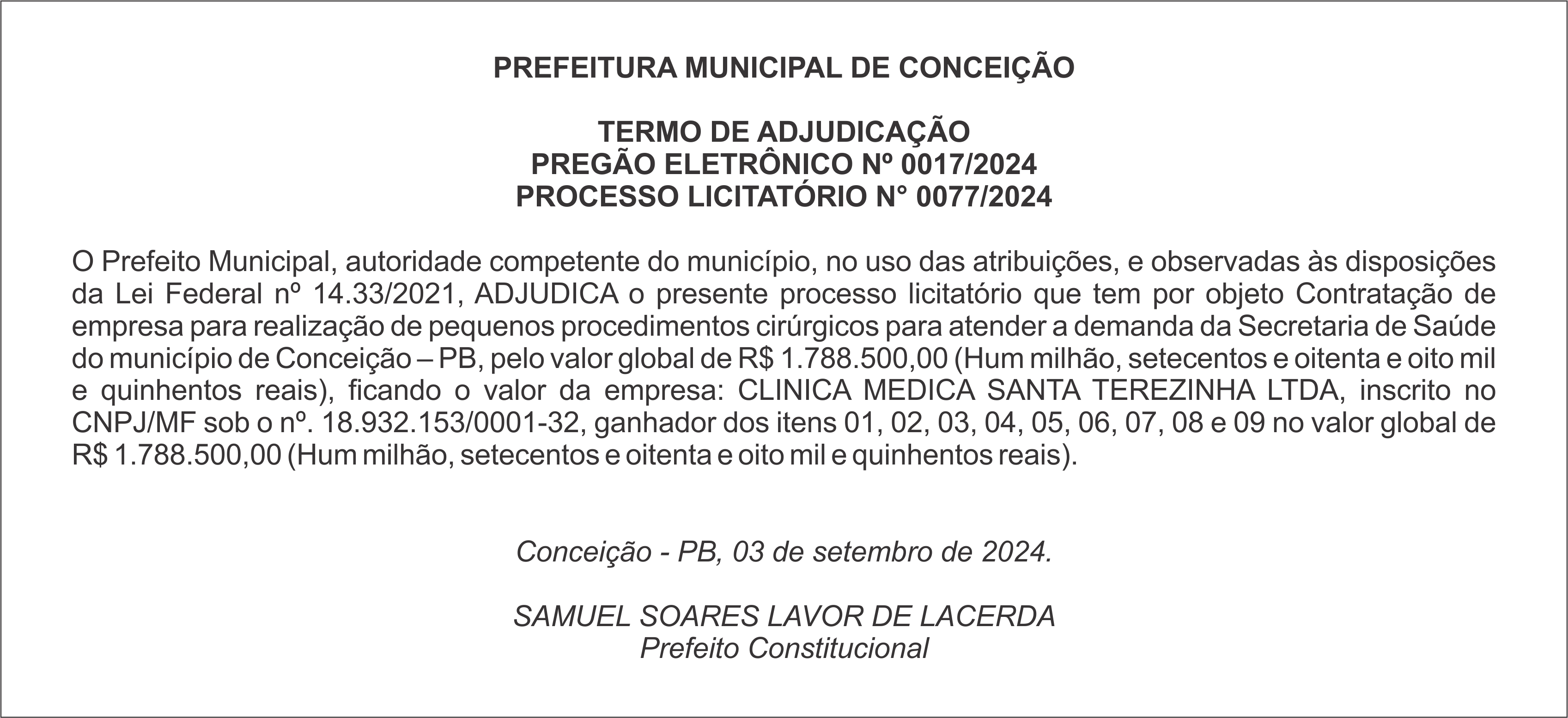 PREFEITURA MUNICIPAL DE CONCEIÇÃO – ADJUDICAÇÃO – PREGÃO ELETRÔNICO Nº 0017/2024