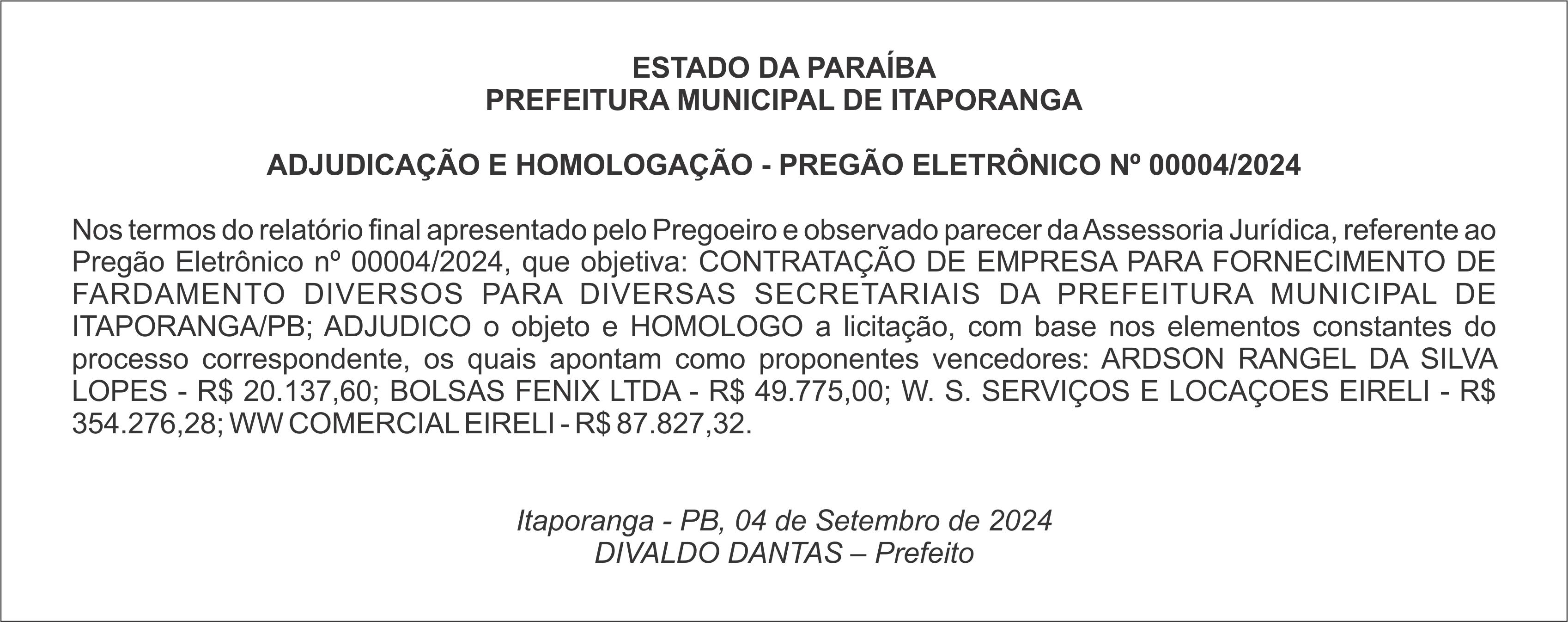 PREFEITURA MUNICIPAL DE ITAPORANGA – ADJUDICAÇÃO E HOMOLOGAÇÃO – PREGÃO ELETRÔNICO Nº 00004/2024