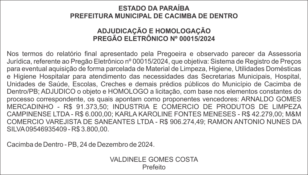 PREFEITURA MUNICIPAL DE CACIMBA DE DENTRO – ADJUDICAÇÃO E HOMOLOGAÇÃO – PREGÃO ELETRÔNICO Nº 00015/2024