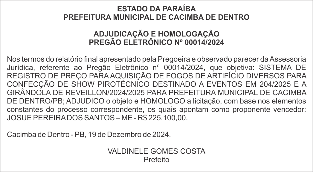 PREFEITURA MUNICIPAL DE CACIMBA DE DENTRO – ADJUDICAÇÃO E HOMOLOGAÇÃO – PREGÃO ELETRÔNICO Nº 00014/2024