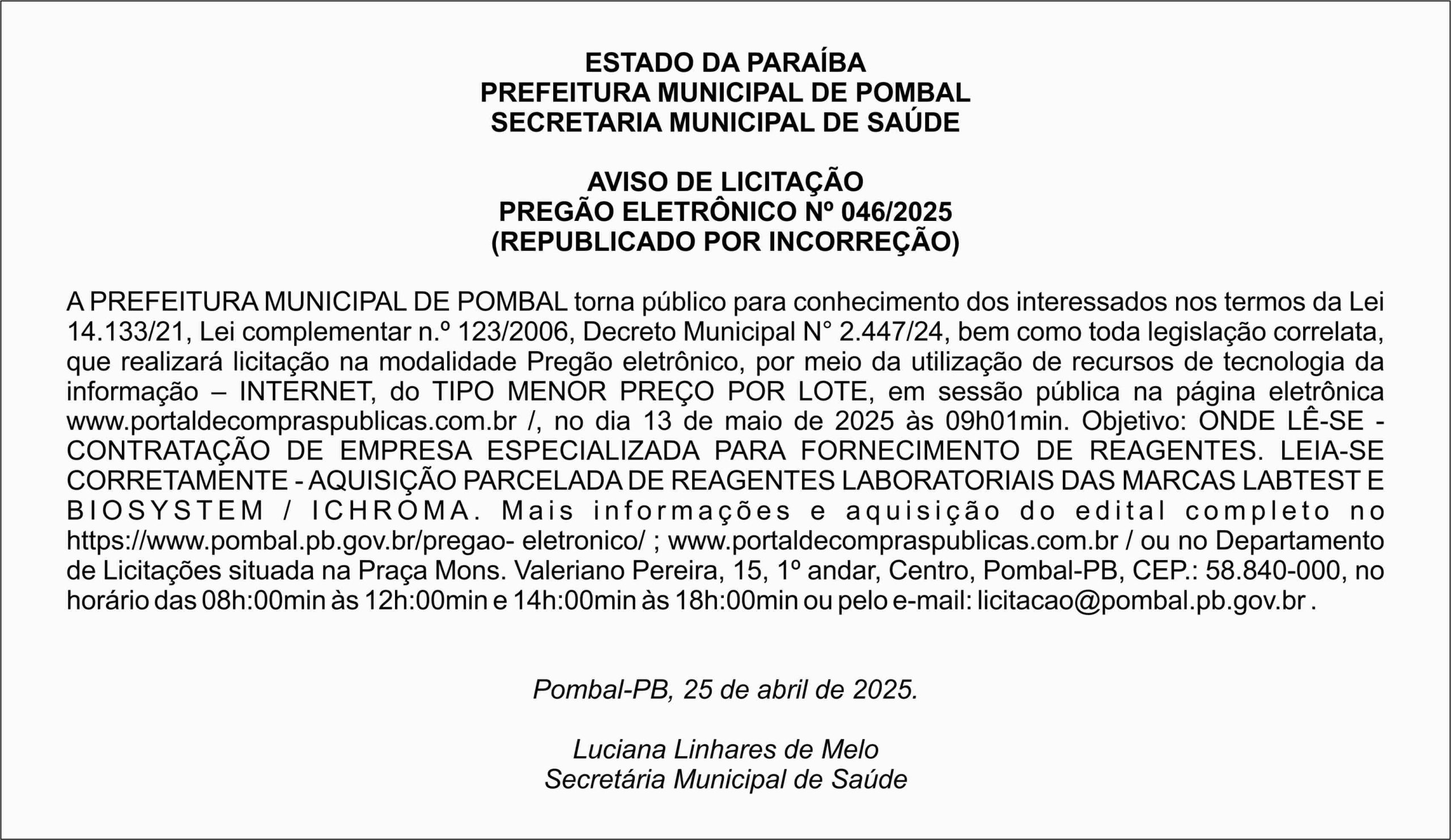 PREFEITURA MUNICIPAL DE POMBAL – AVISO DE LICITAÇÃO – PREGÃO ELETRÔNICO Nº 046/2025 (REPUBLICADO POR INCORREÇÃO)