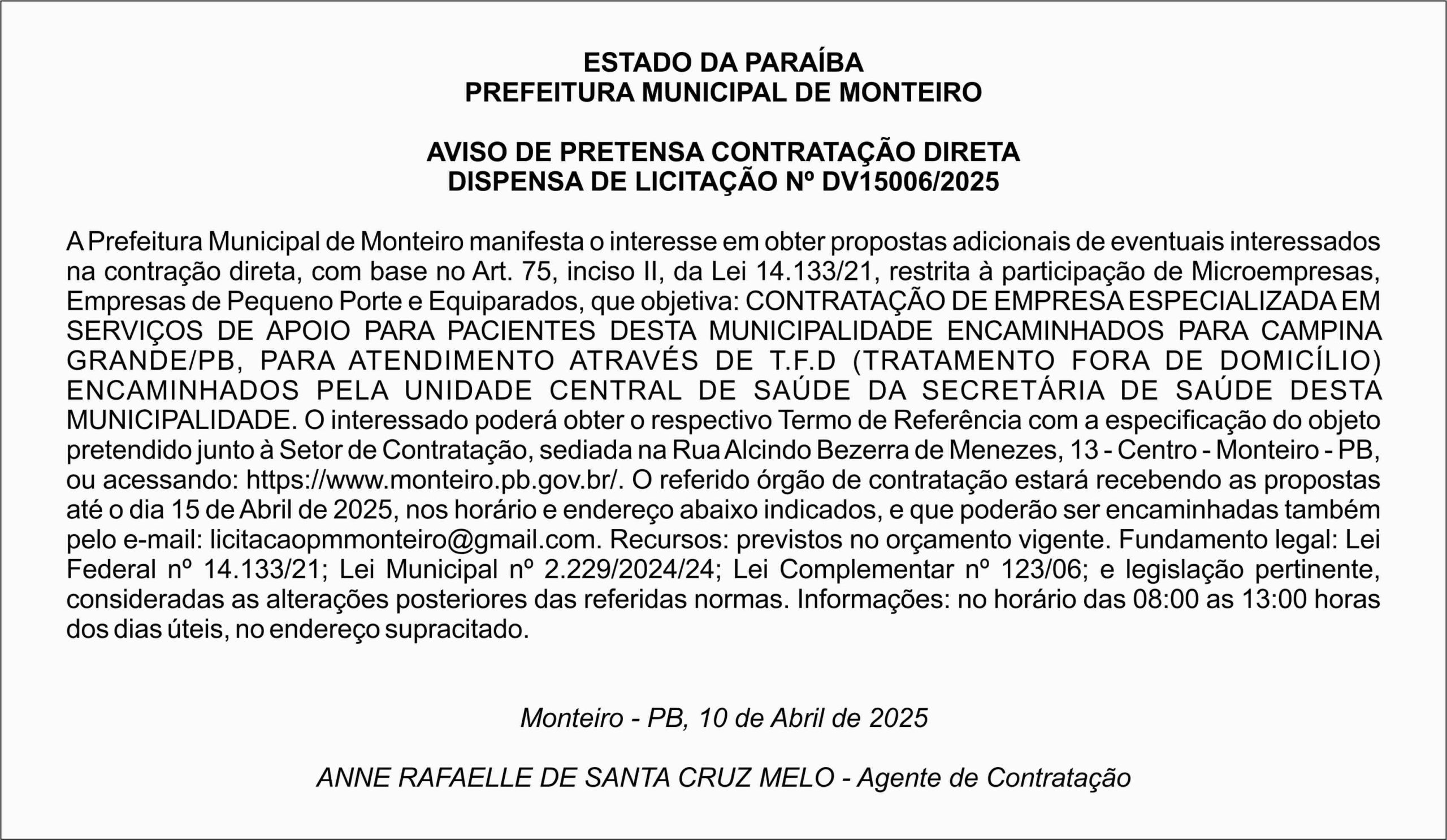 PREFEITURA MUNICIPAL DE MONTEIRO – AVISO DE PRETENSA CONTRATAÇÃO DIRETA DISPENSA DE LICITAÇÃO Nº DV15006/2025