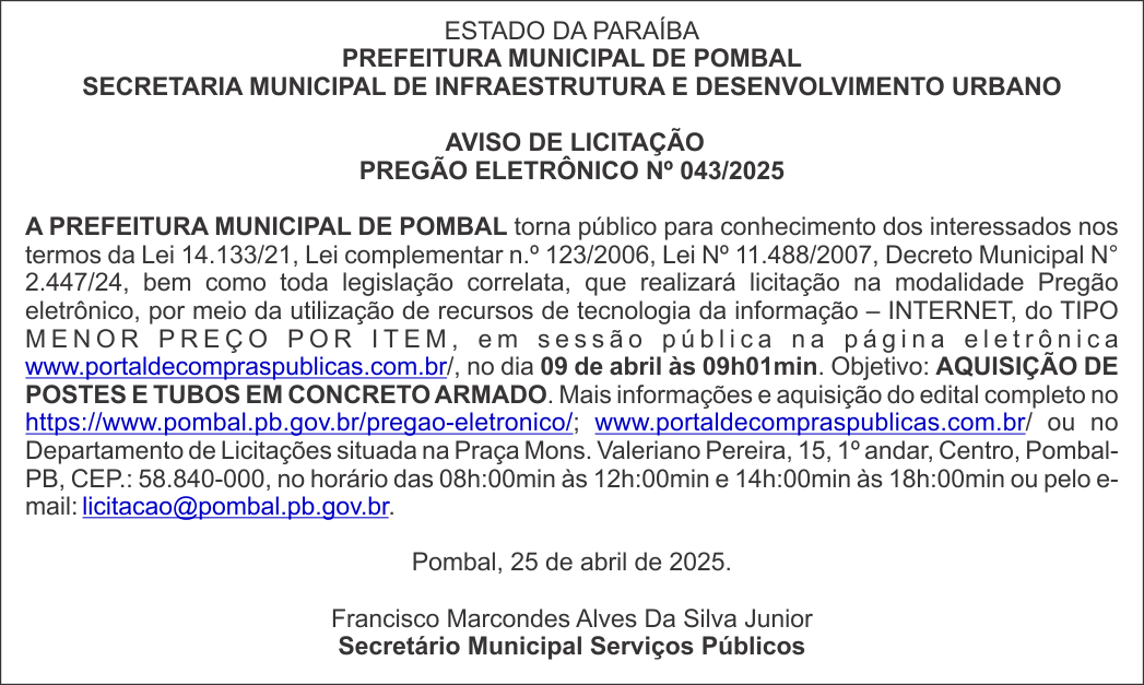 PREFEITURA MUNICIPAL DE POMBAL – AVISO DE LICITAÇÃO – PREGÃO ELETRÔNICO Nº 043/2025
