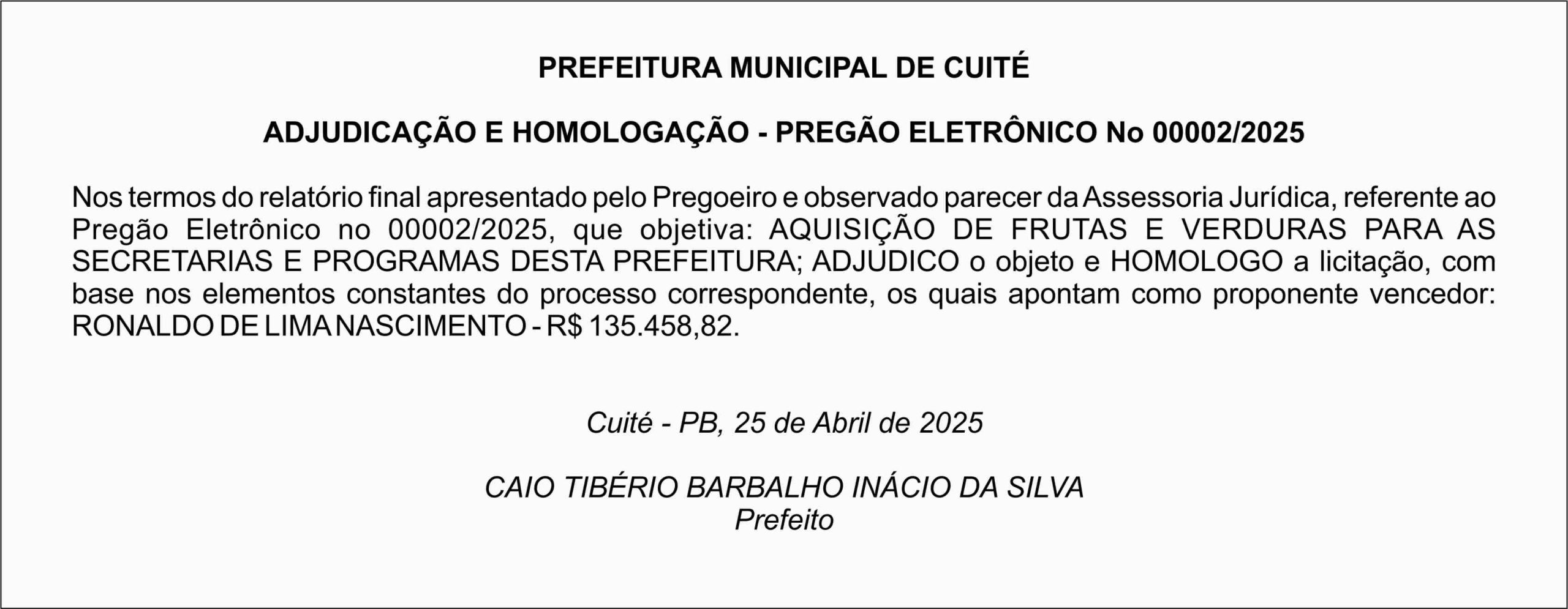PREFEITURA MUNICIPAL DE CUITÉ – ADJUDICAÇÃO E HOMOLOGAÇÃO – PREGÃO ELETRÔNICO No 00002/2025