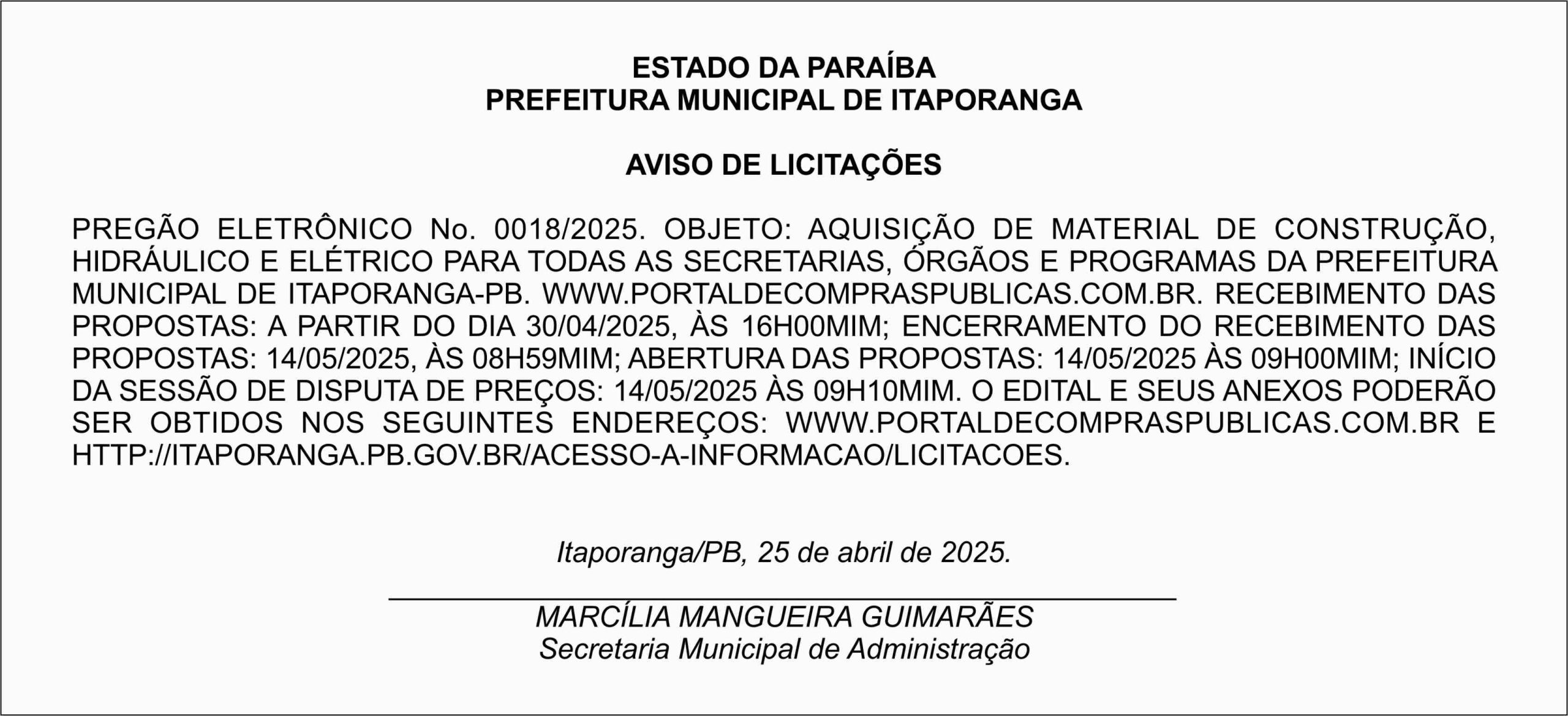 PREFEITURA MUNICIPAL DE ITAPORANGA – AVISO DE LICITAÇÕES – PREGÃO ELETRÔNICO No. 0018/2025.