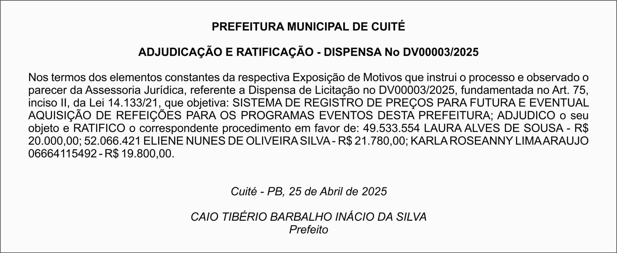 PREFEITURA MUNICIPAL DE CUITÉ – ADJUDICAÇÃO E RATIFICAÇÃO – DISPENSA No DV00003/2025