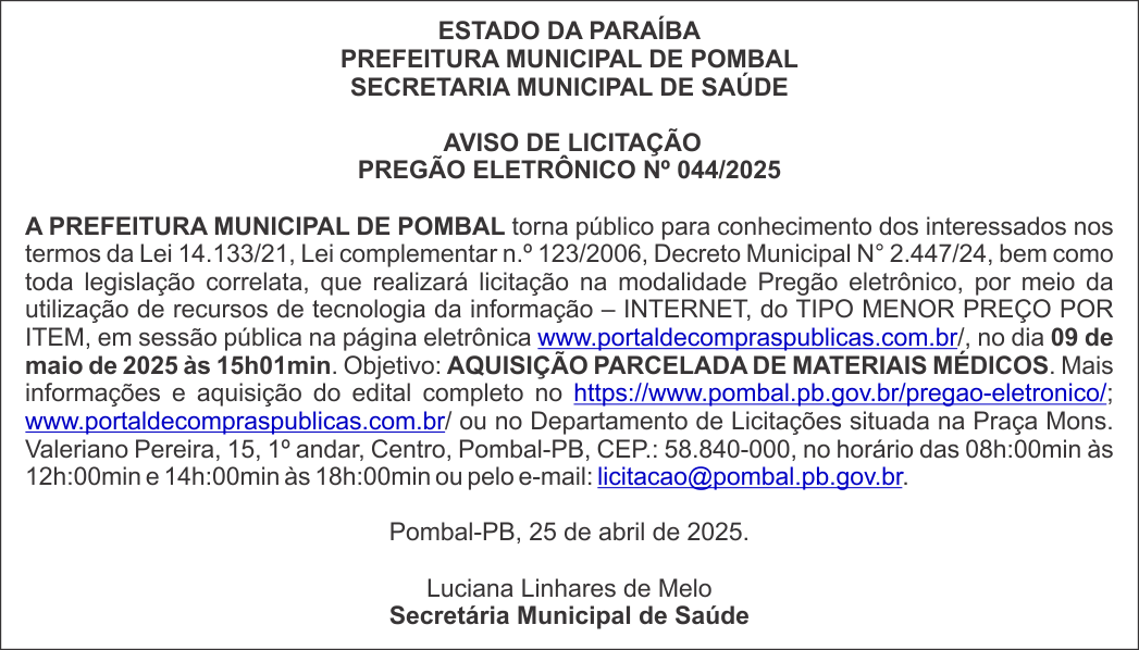 PREFEITURA MUNICIPAL DE POMBAL – AVISO DE LICITAÇÃO – PREGÃO ELETRÔNICO Nº 044/2025