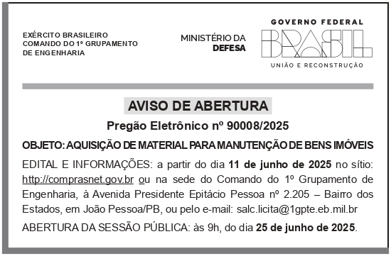 CMDO 1° GPTE – COMANDO DO 1° GRUPAMENTO DE ENGENHARIA-JOÃO PESSOA – PB – AVISO DE ABERTURA – Pregão Eletrônico no 90008/2025