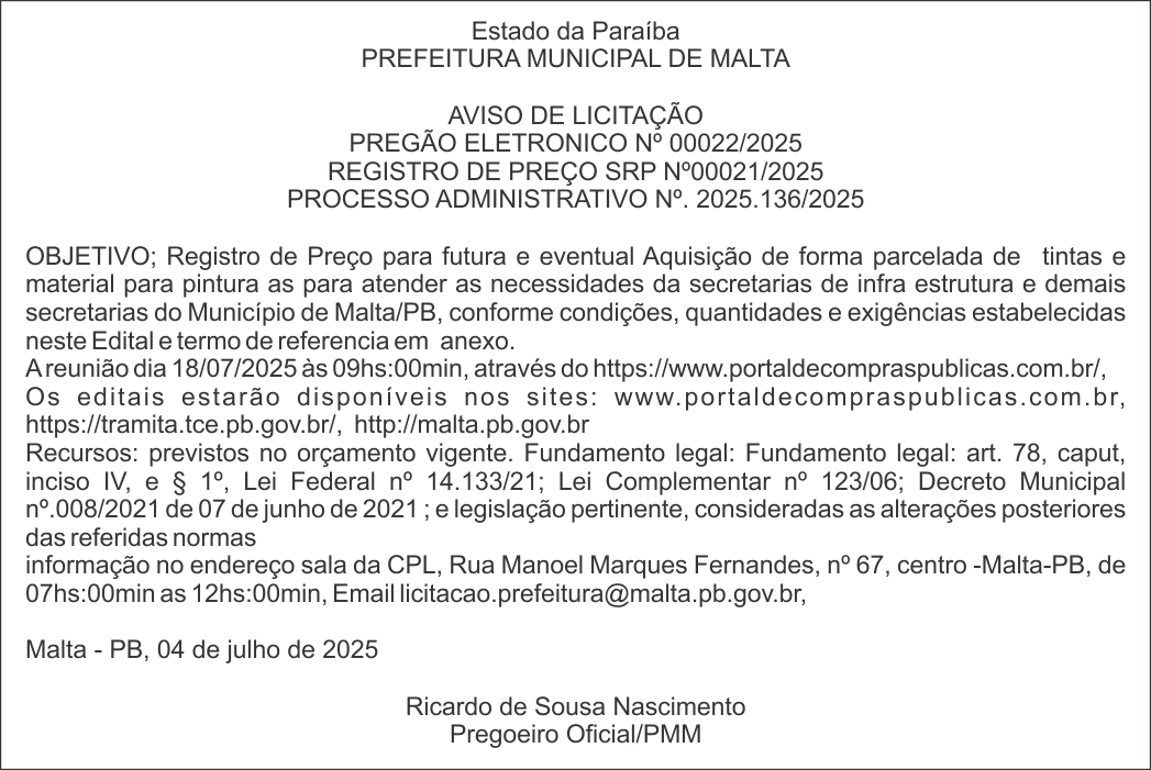 PREFEITURA MUNICIPAL DE MALTA – AVISO DE LICITAÇÃO – PREGÃO ELETRONICO Nº 00022/2025