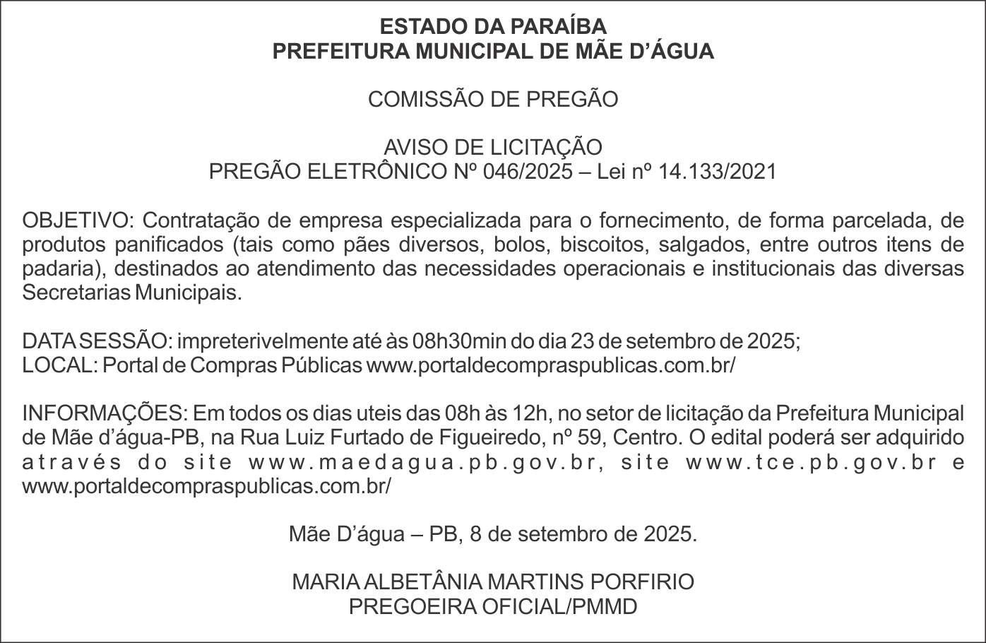 PREFEITURA MUNICIPAL DE MÃE D’ÁGUA – PREGÃO ELETRÔNICO Nº 046/2025