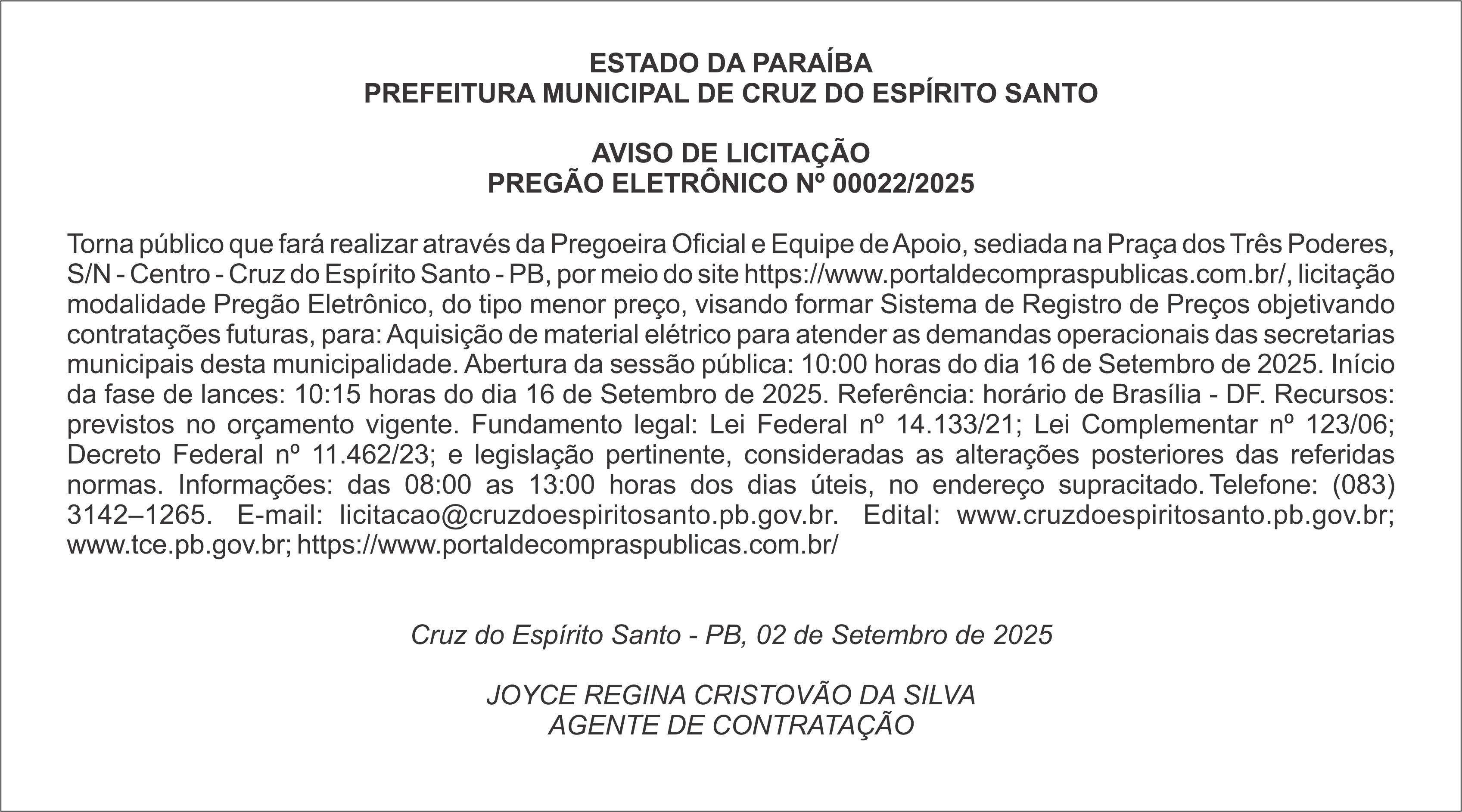 PREFEITURA MUNICIPAL DE CRUZ DO ESPÍRITO SANTO – AVISO DE LICITAÇÃO – PREGÃO ELETRÔNICO Nº 00022/2025