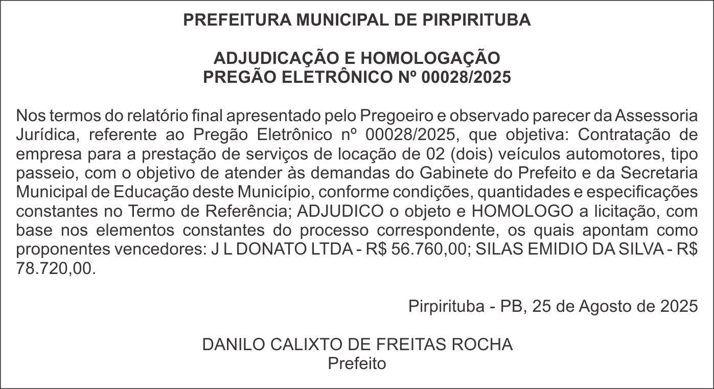 PREFEITURA MUNICIPAL DE PIRPIRITUBA – ADJUDICAÇÃO E HOMOLOGAÇÃO – PREGÃO ELETRÔNICO Nº 00028/2025