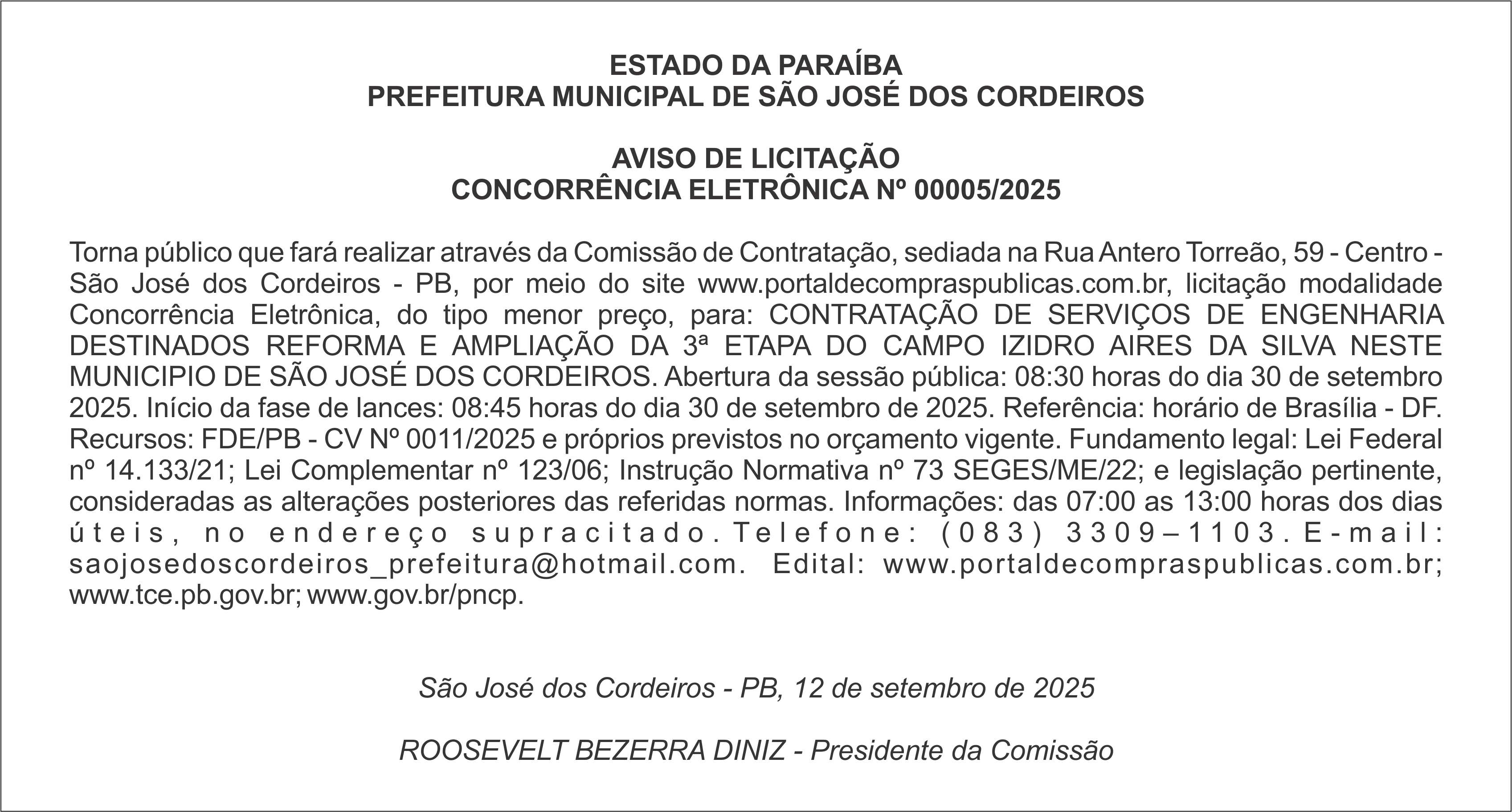 PREFEITURA MUNICIPAL DE SÃO JOSÉ DOS CORDEIROS – AVISO DE LICITAÇÃO – CONCORRÊNCIA ELETRÔNICA Nº 00005/2025