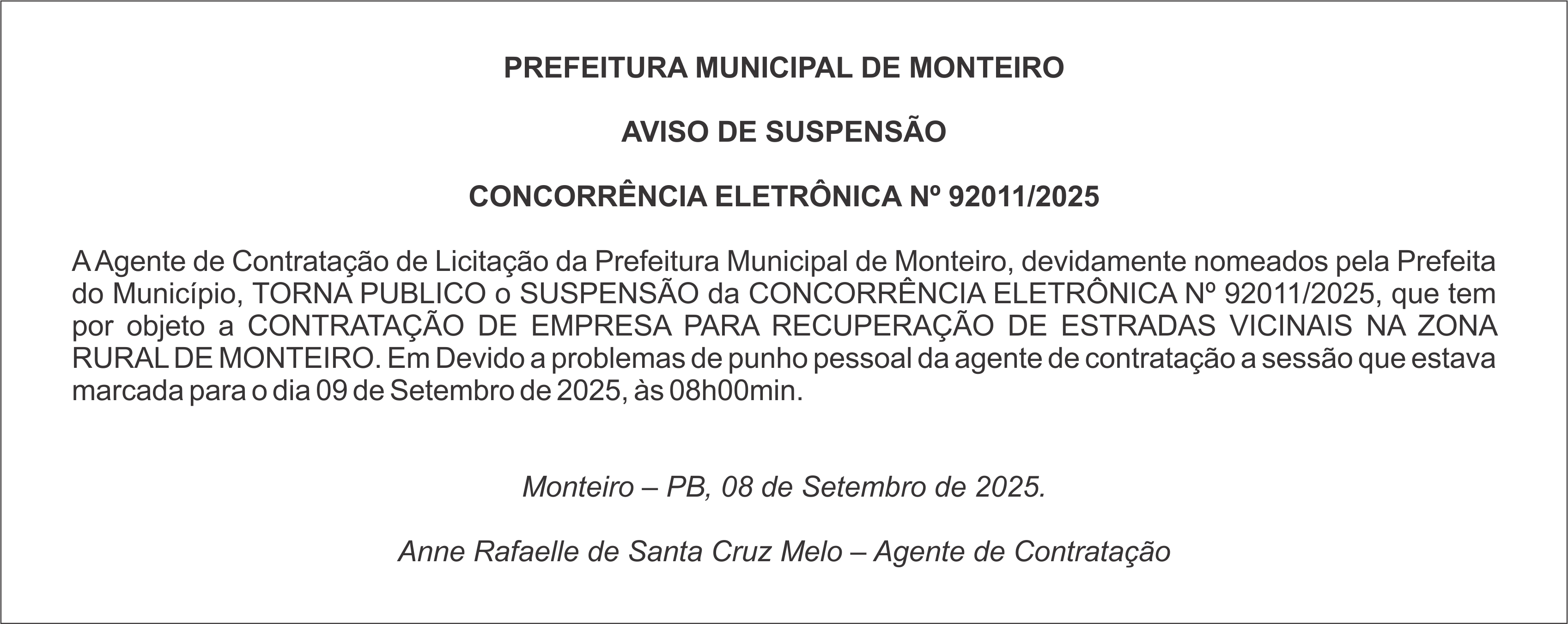 PREFEITURA MUNICIPAL DE MONTEIRO – AVISO DE SUSPENSÃO – CONCORRÊNCIA ELETRÔNICA Nº 92011/2025