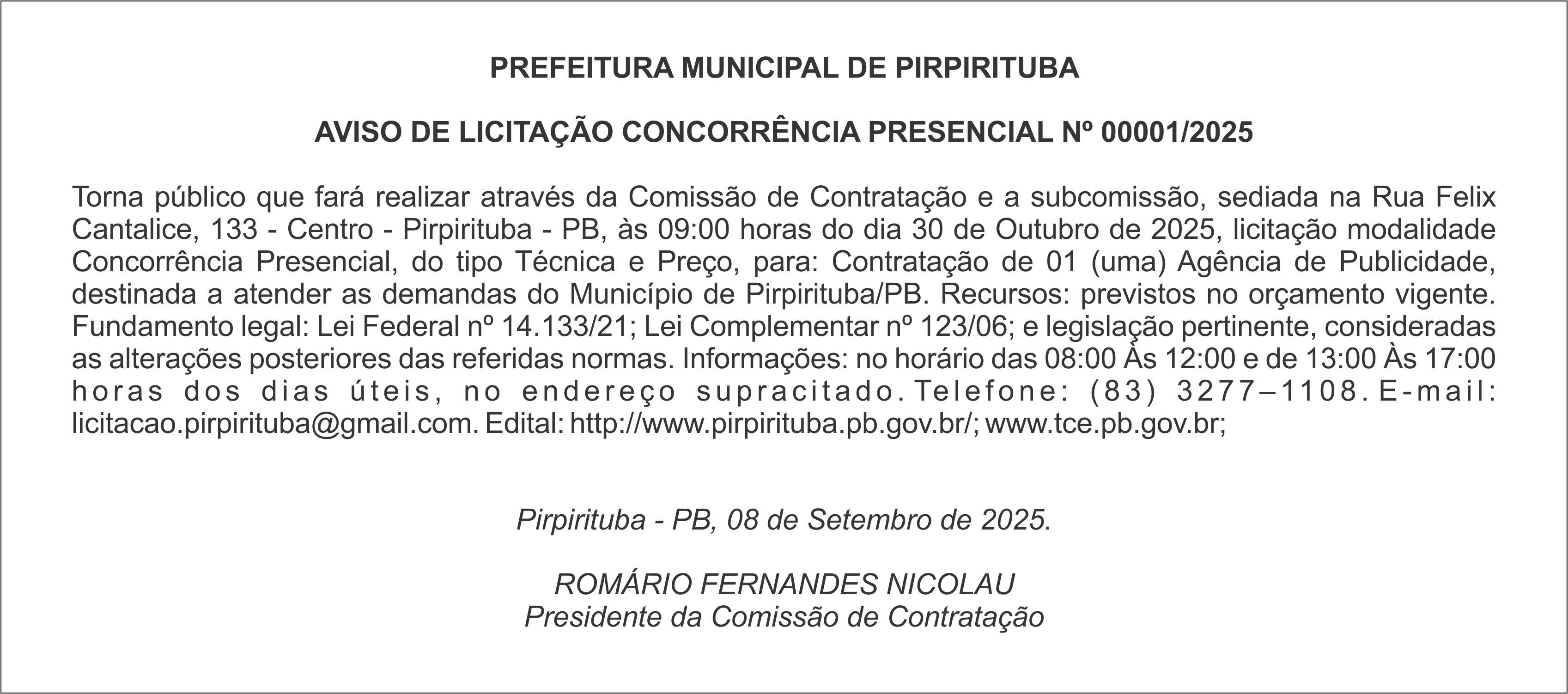 PREFEITURA MUNICIPAL DE PIRPIRITUBA – AVISO DE LICITAÇÃO – CONCORRÊNCIA PRESENCIAL Nº 00001/2025