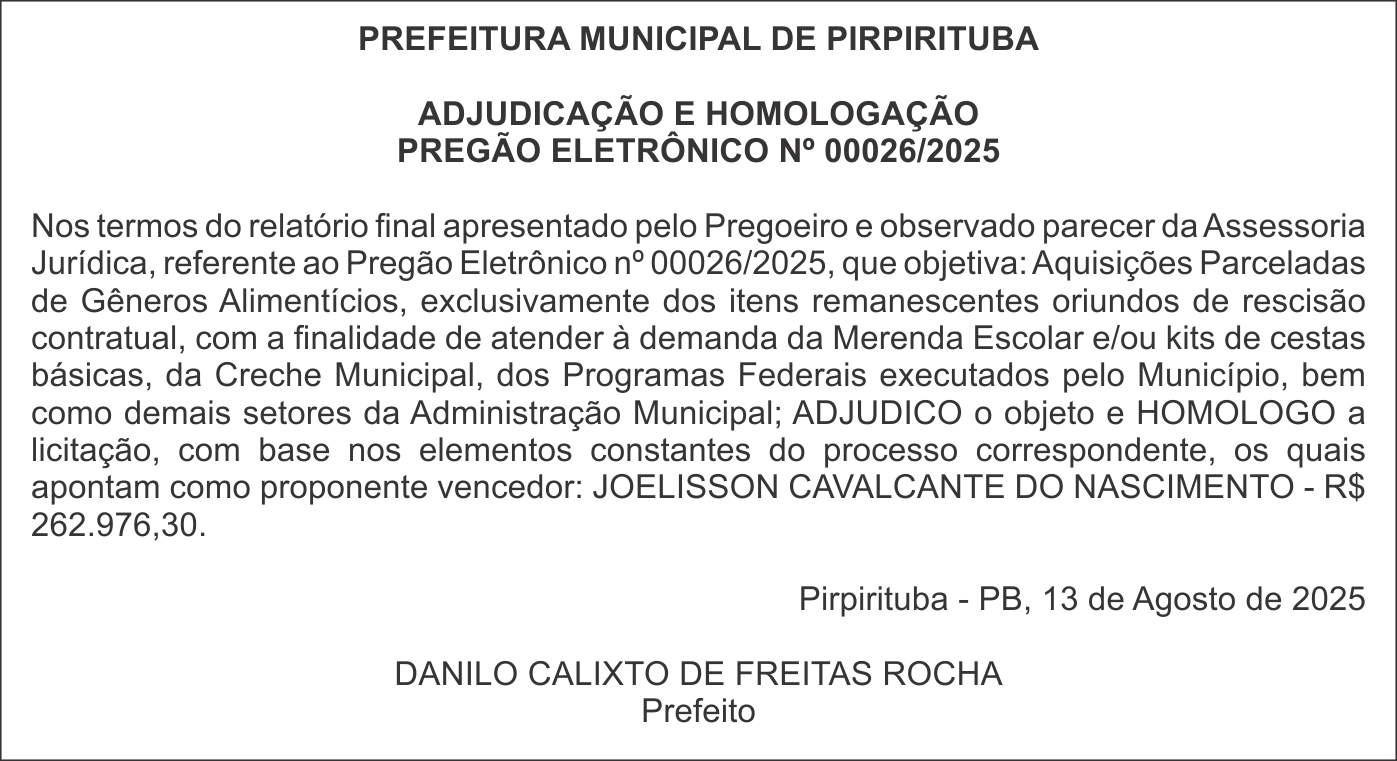 PREFEITURA MUNICIPAL DE PIRPIRITUBA – ADJUDICAÇÃO E HOMOLOGAÇÃO – PREGÃO ELETRÔNICO Nº 00026/2025