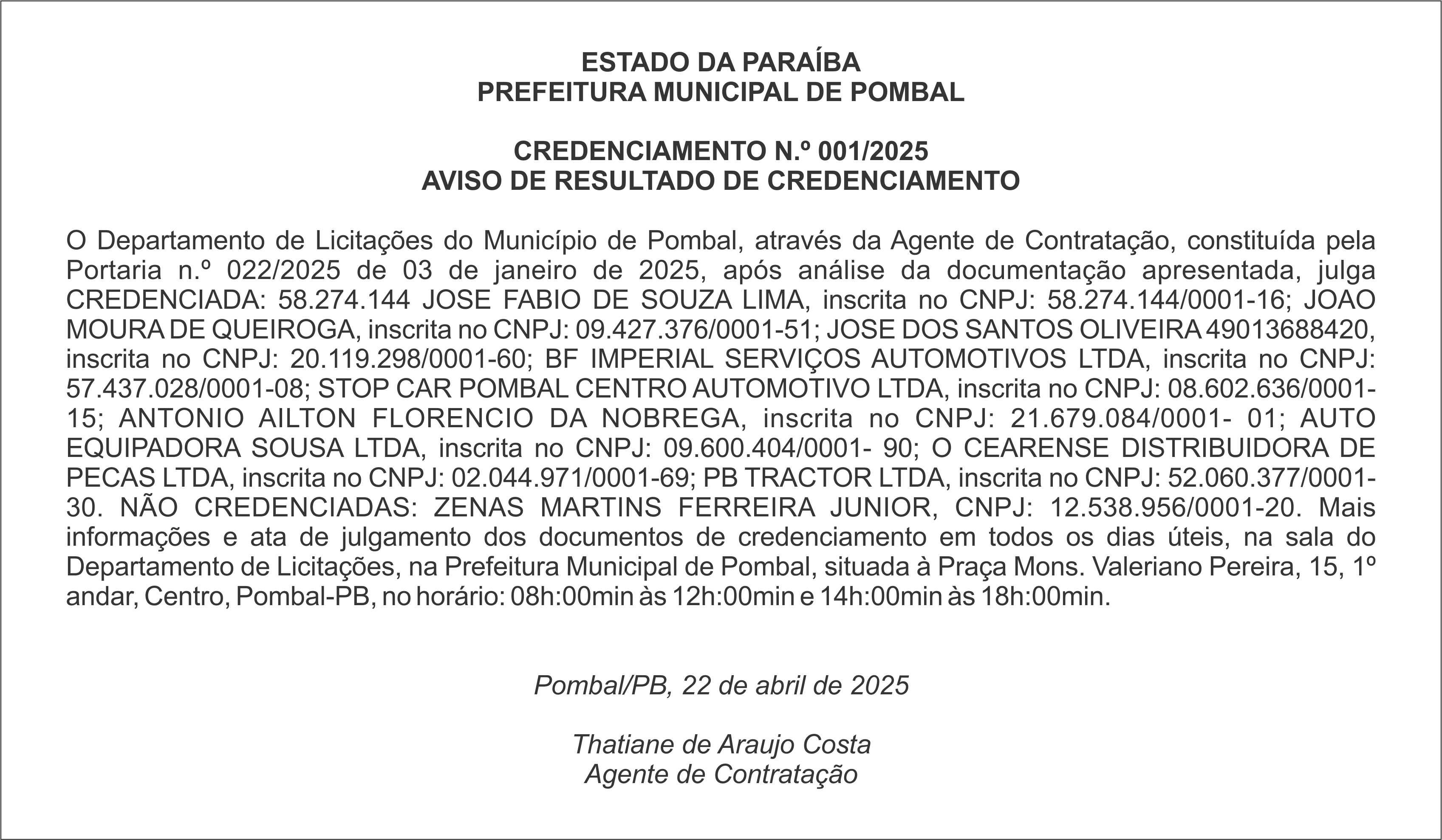 PREFEITURA MUNICIPAL DE POMBAL – CREDENCIAMENTO N.º 001/2025 AVISO DE RESULTADO DE CREDENCIAMENTO