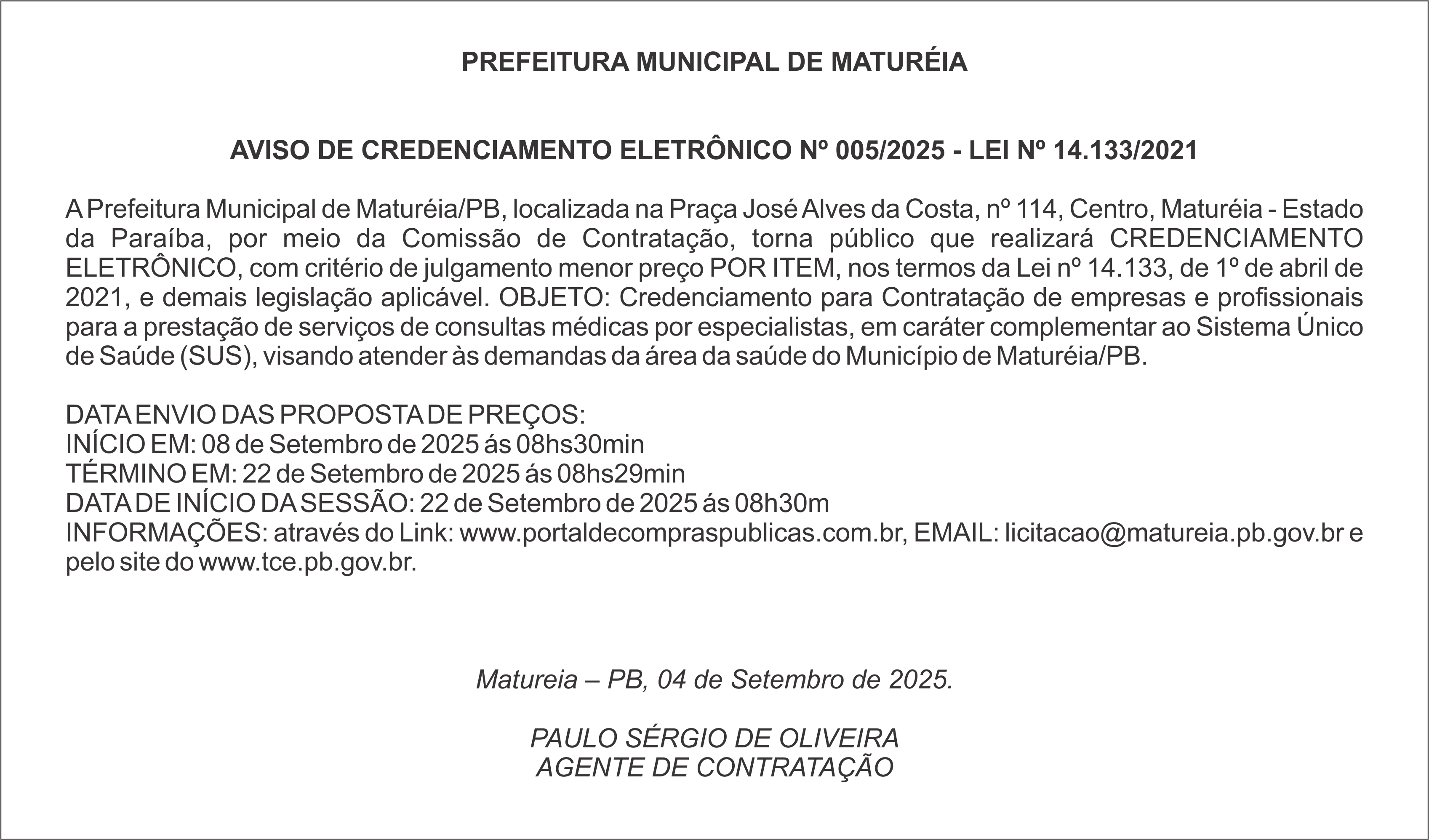 PREFEITURA MUNICIPAL DE MATUREIA – AVISO DE CREDENCIAMENTO ELETRÔNICO Nº 005/2025 – LEI Nº 14.133/2021