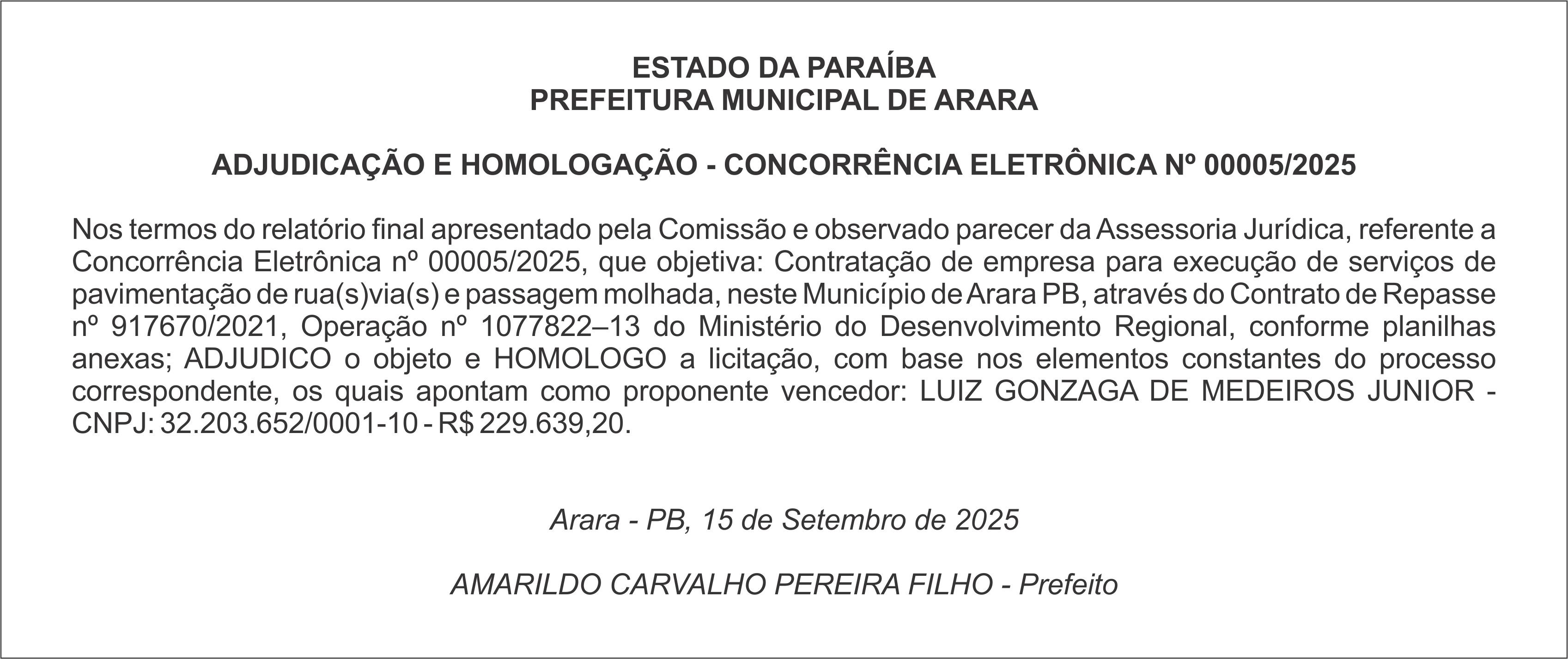 PREFEITURA MUNICIPAL DE ARARA – ADJUDICAÇÃO E HOMOLOGAÇÃO – CONCORRÊNCIA ELETRÔNICA Nº 00005/2025