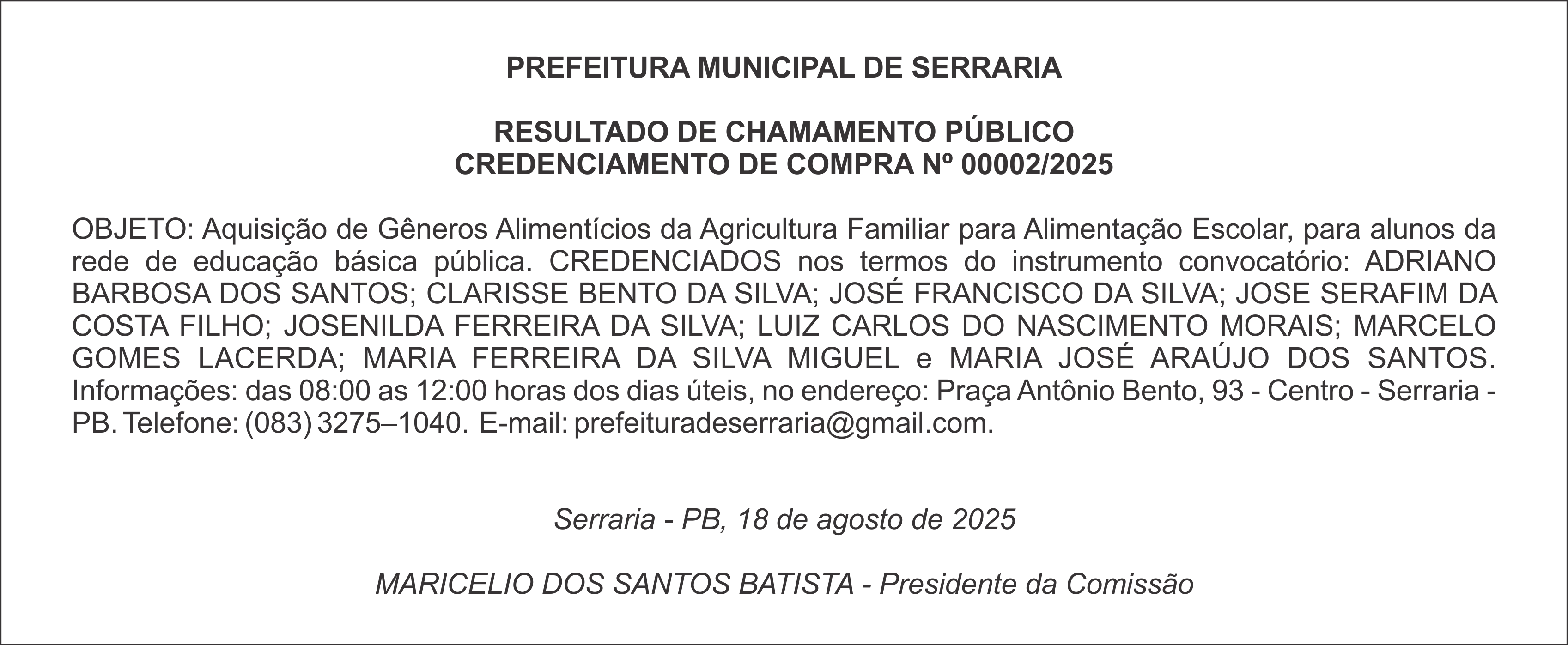 PREFEITURA MUNICIPAL DE SERRARIA – RESULTADO DE CHAMAMENTO PÚBLICO – CREDENCIAMENTO DE COMPRA Nº 00002/2025