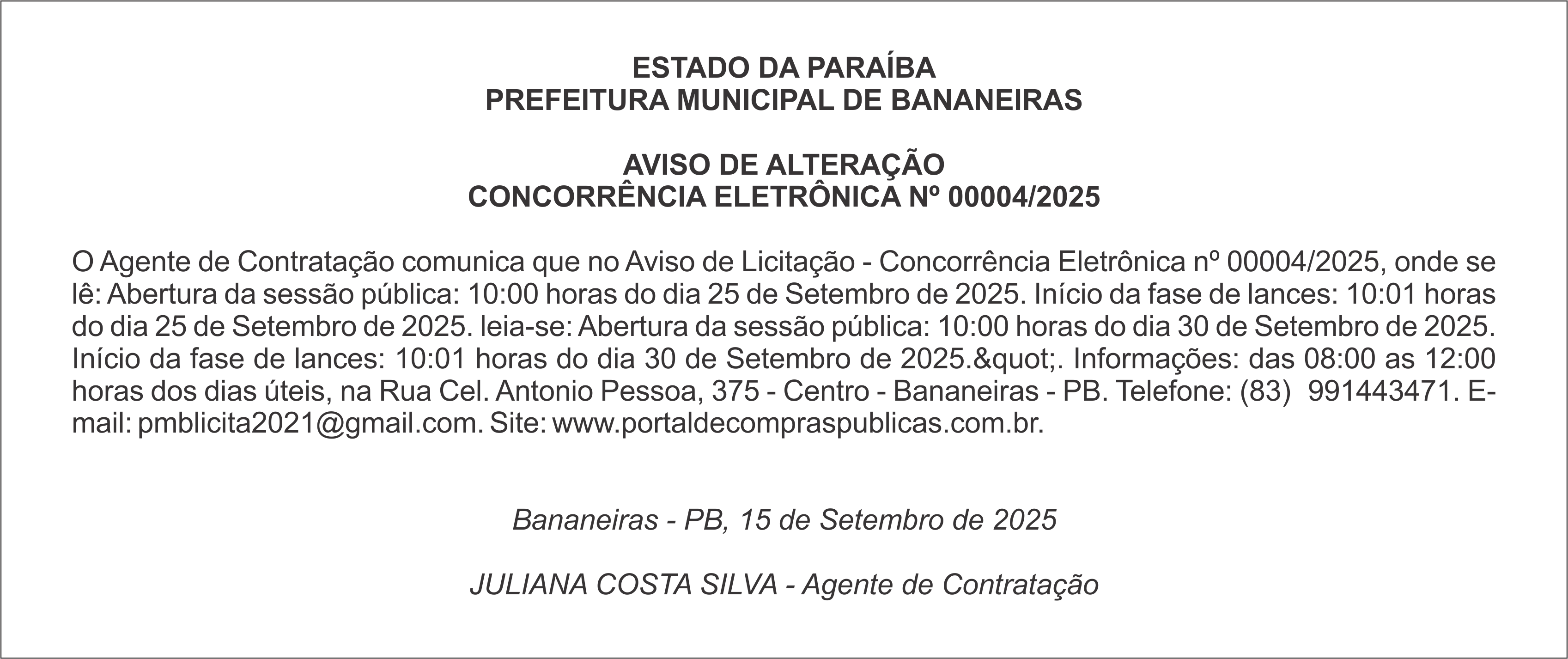 PREFEITURA MUNICIPAL DE BANANEIRAS – AVISO DE ALTERAÇÃO – CONCORRÊNCIA ELETRÔNICA Nº 00004/2025