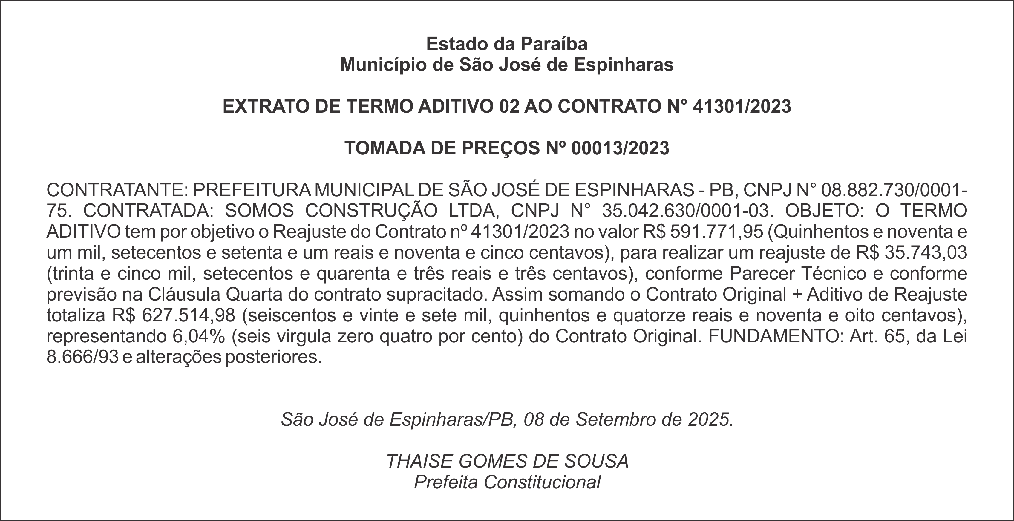 PREFEITURA MUNICIPAL DE SÃO JOSÉ DE ESPINHARAS – EXTRATO DE TERMO ADITIVO 02 AO CONTRATO N° 41301/2023  TOMADA DE PREÇOS Nº 00013/2023