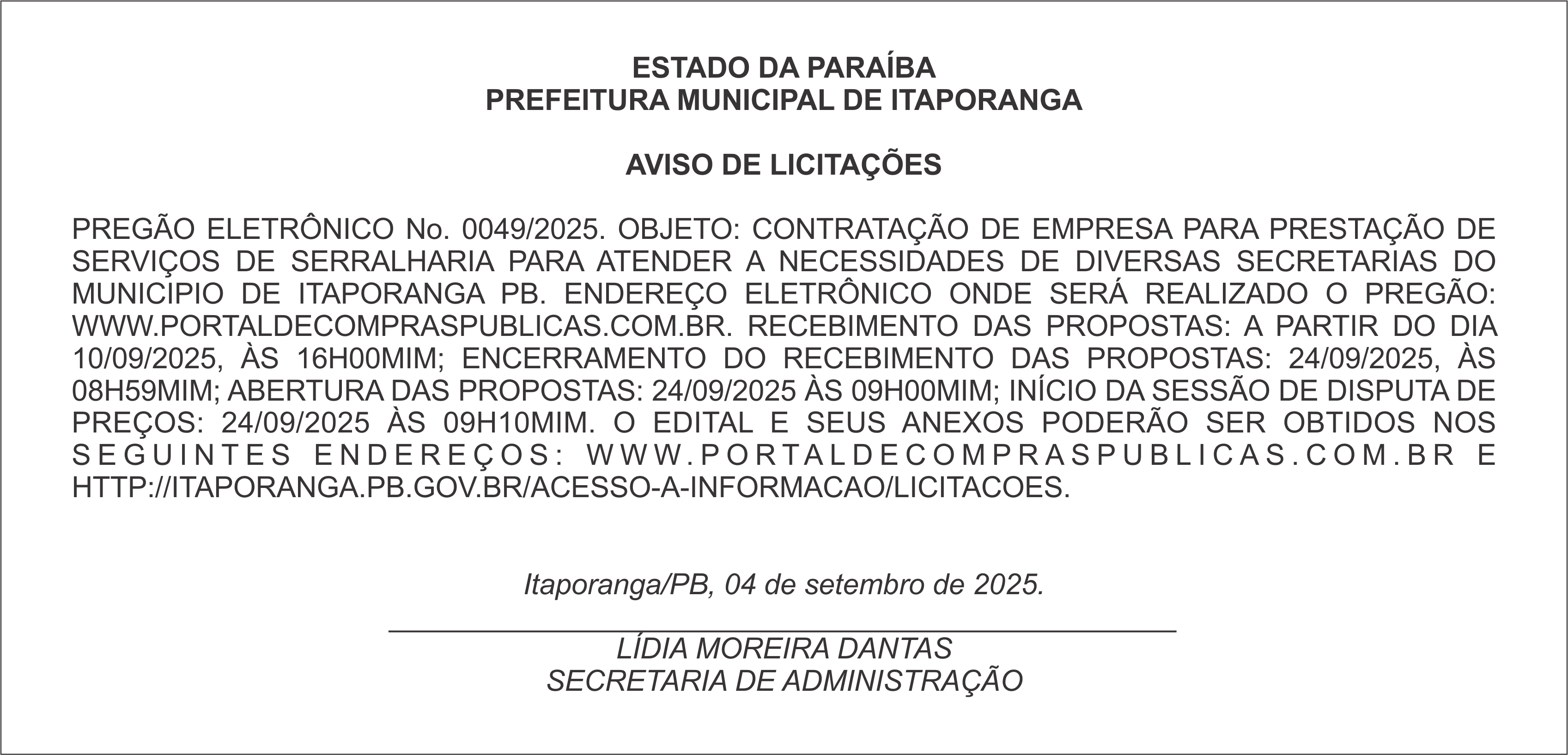 PREFEITURA MUNICIPAL DE ITAPORANGA – AVISO DE LICITAÇÕES – PREGÃO ELETRÔNICO No. 0049/2025.