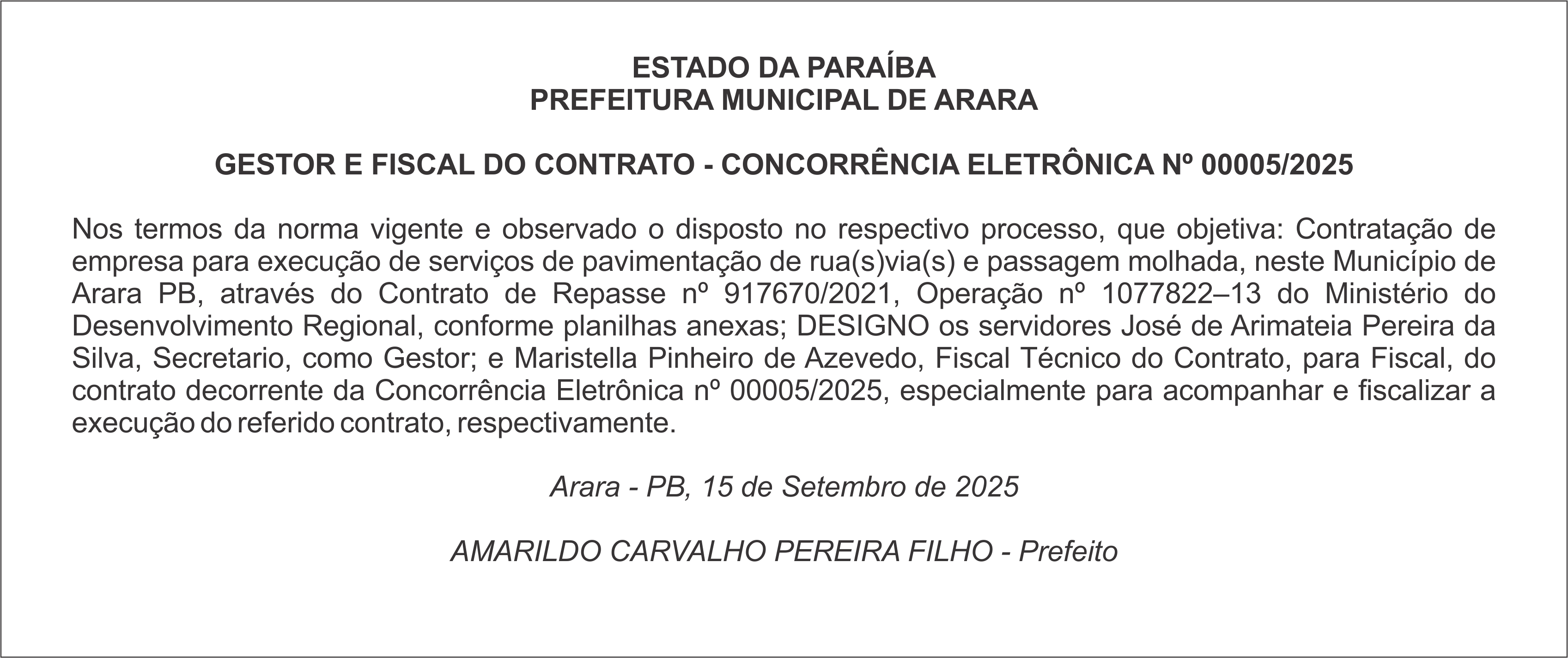 PREFEITURA MUNICIPAL DE ARARA – GESTOR E FISCAL DO CONTRATO – CONCORRÊNCIA ELETRÔNICA Nº 00005/2025